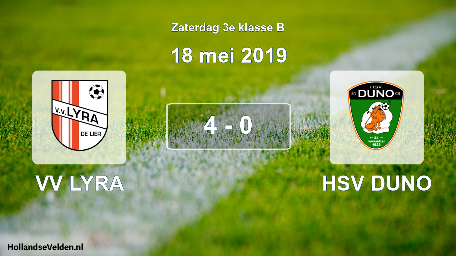 Total number of matches played: VV LYRA - HSV DUNO 4 - 0 (18 May 2019)