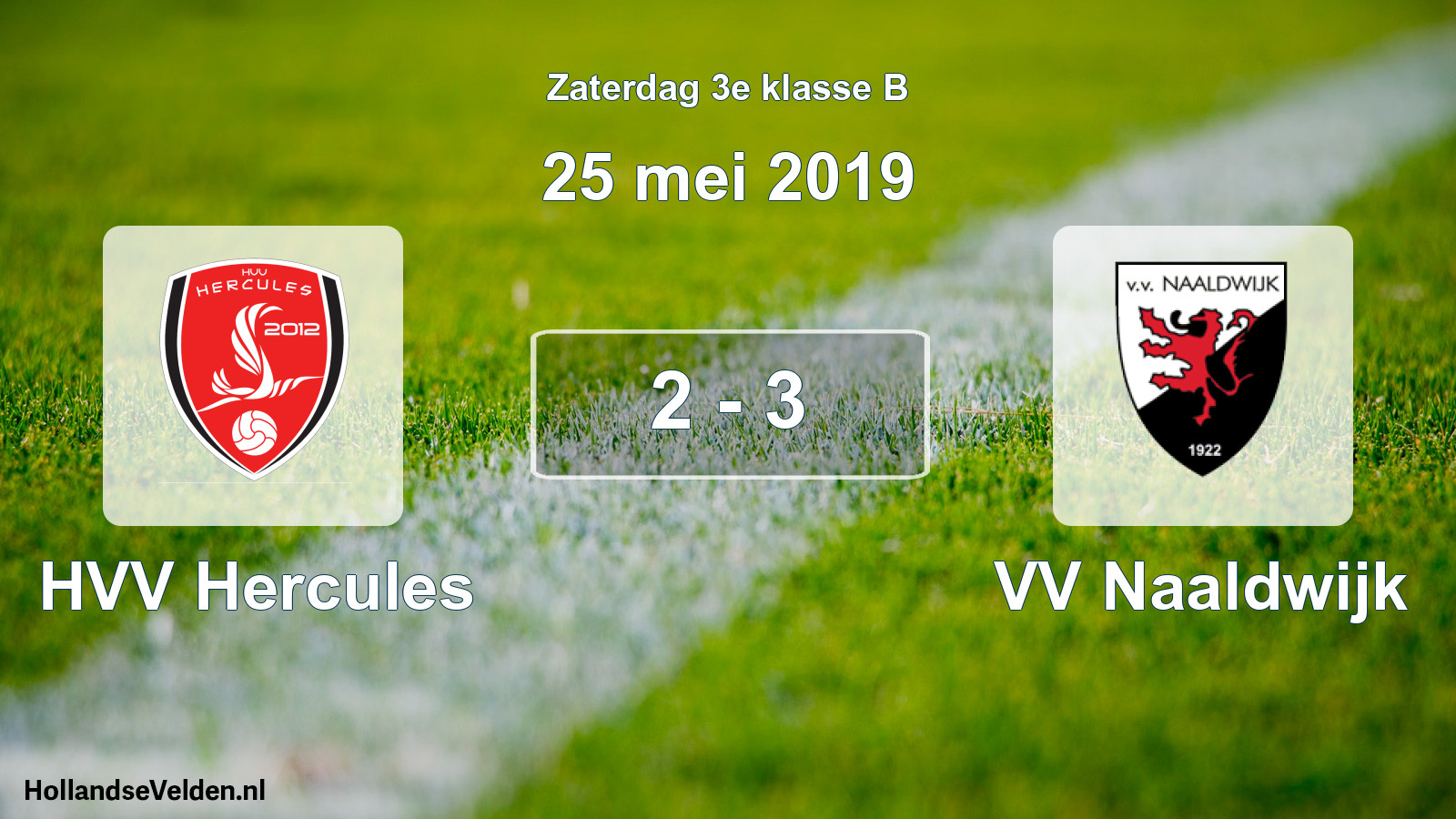 Total number of matches played: HVV Hercules - VV Naaldwijk 2 - 3 (25 May 2019)