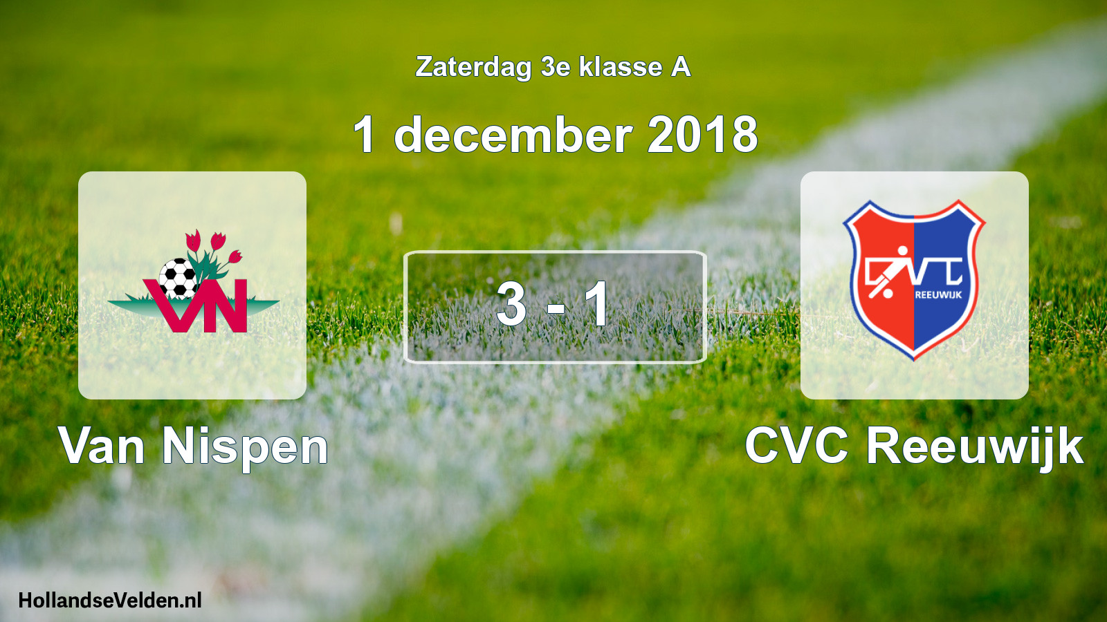 Total number of matches played: Van Nispen - CVC Reeuwijk 3 - 1 (1 December 2018)