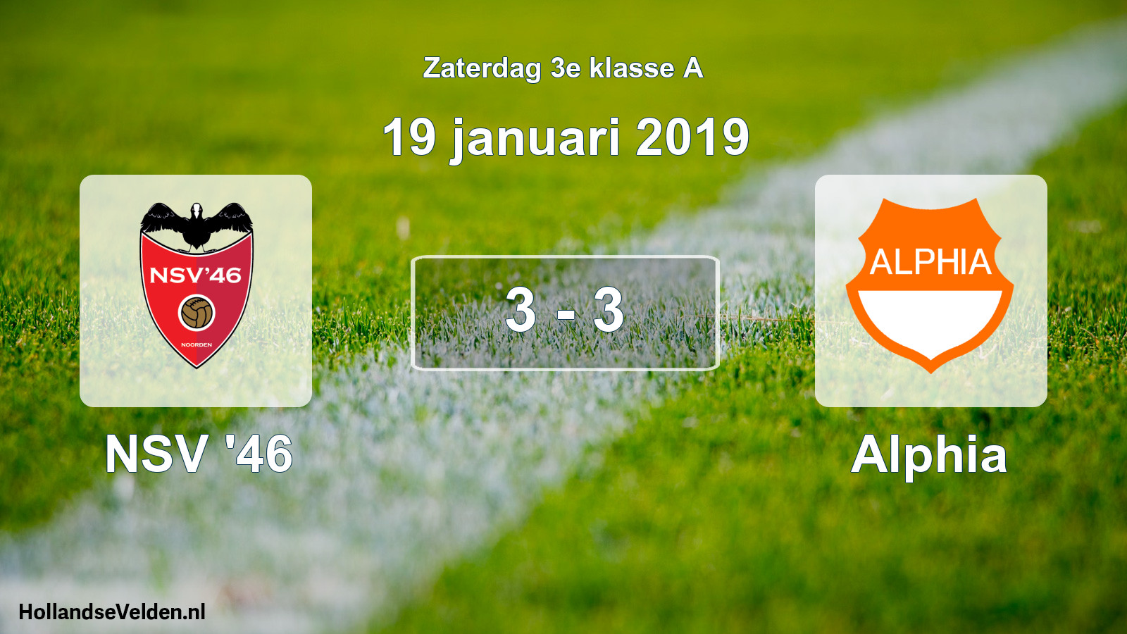 Total number of matches played: NSV '46 - Alphia 3 - 3 (19 January 2019)