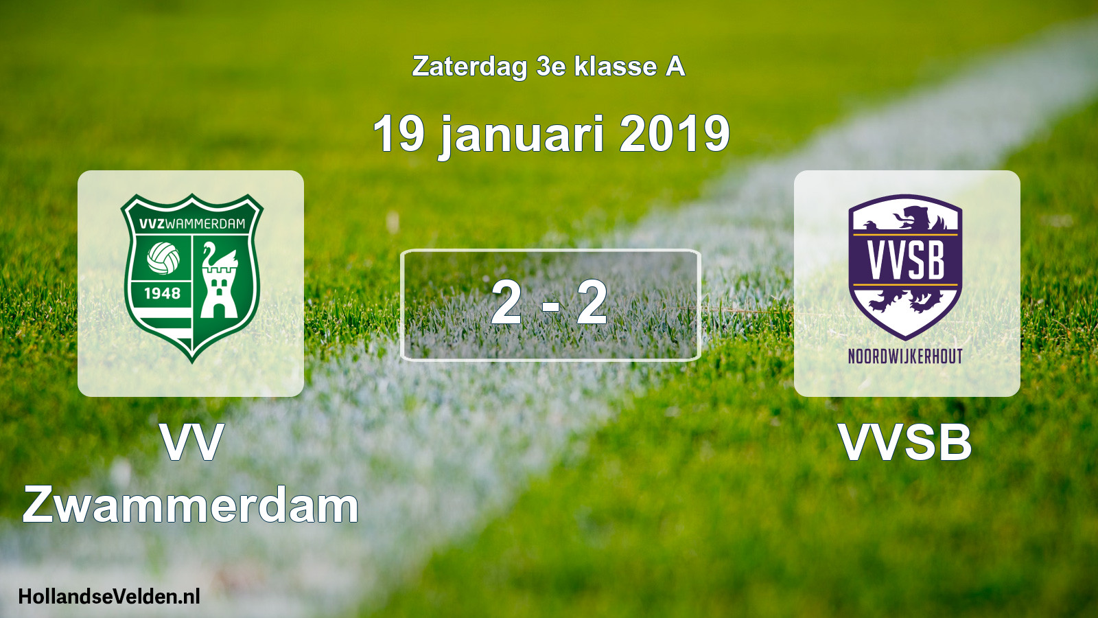 Total number of matches played: VV Zwammerdam - VVSB 2 - 2 (19 January 2019)