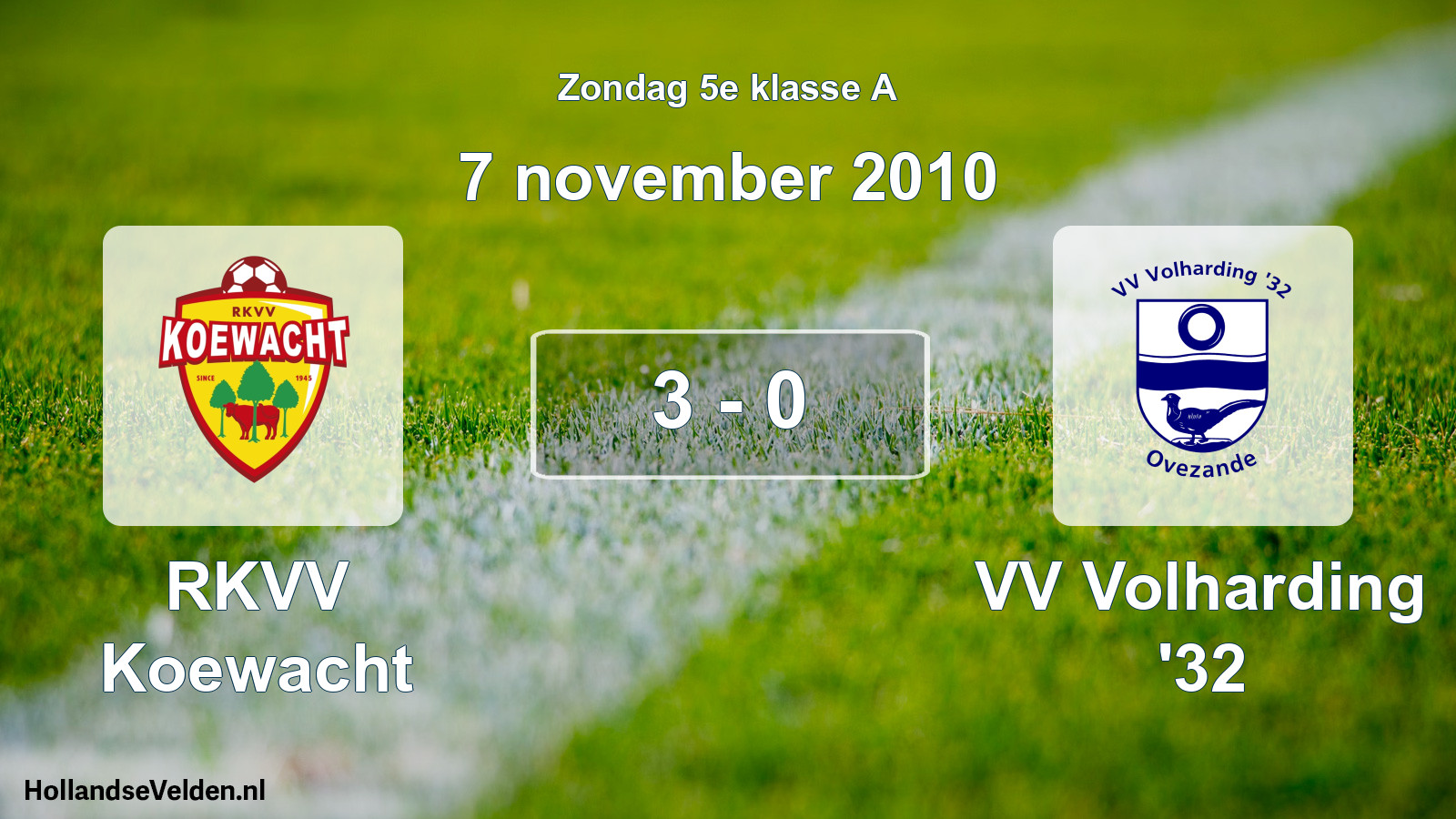 Total number of matches played: RKVV Koewacht - VV Volharding '32 3 - 0 (7 November 2010)