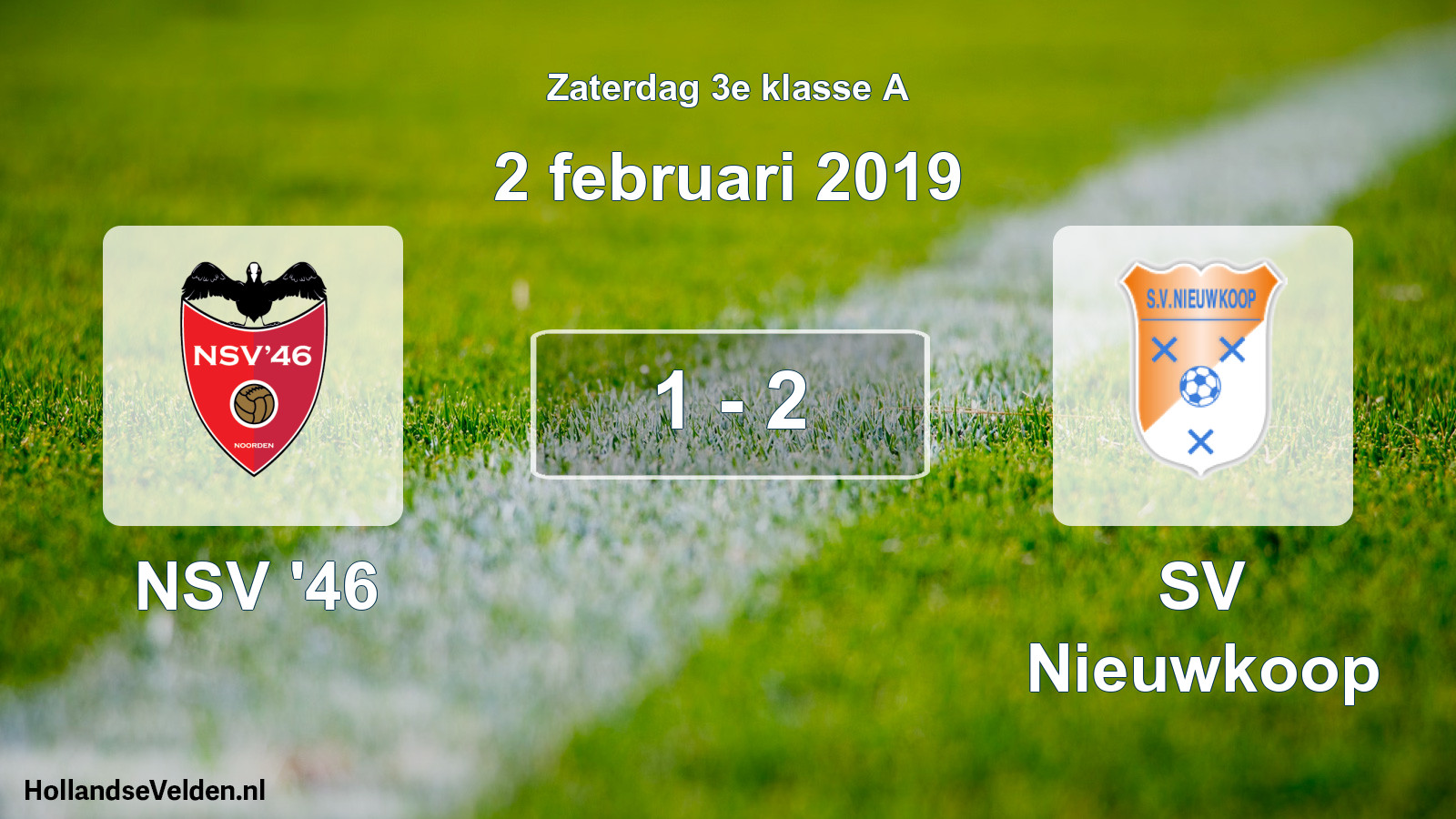 Total number of matches played: NSV '46 - SV Nieuwkoop 1 - 2 (2 February 2019)