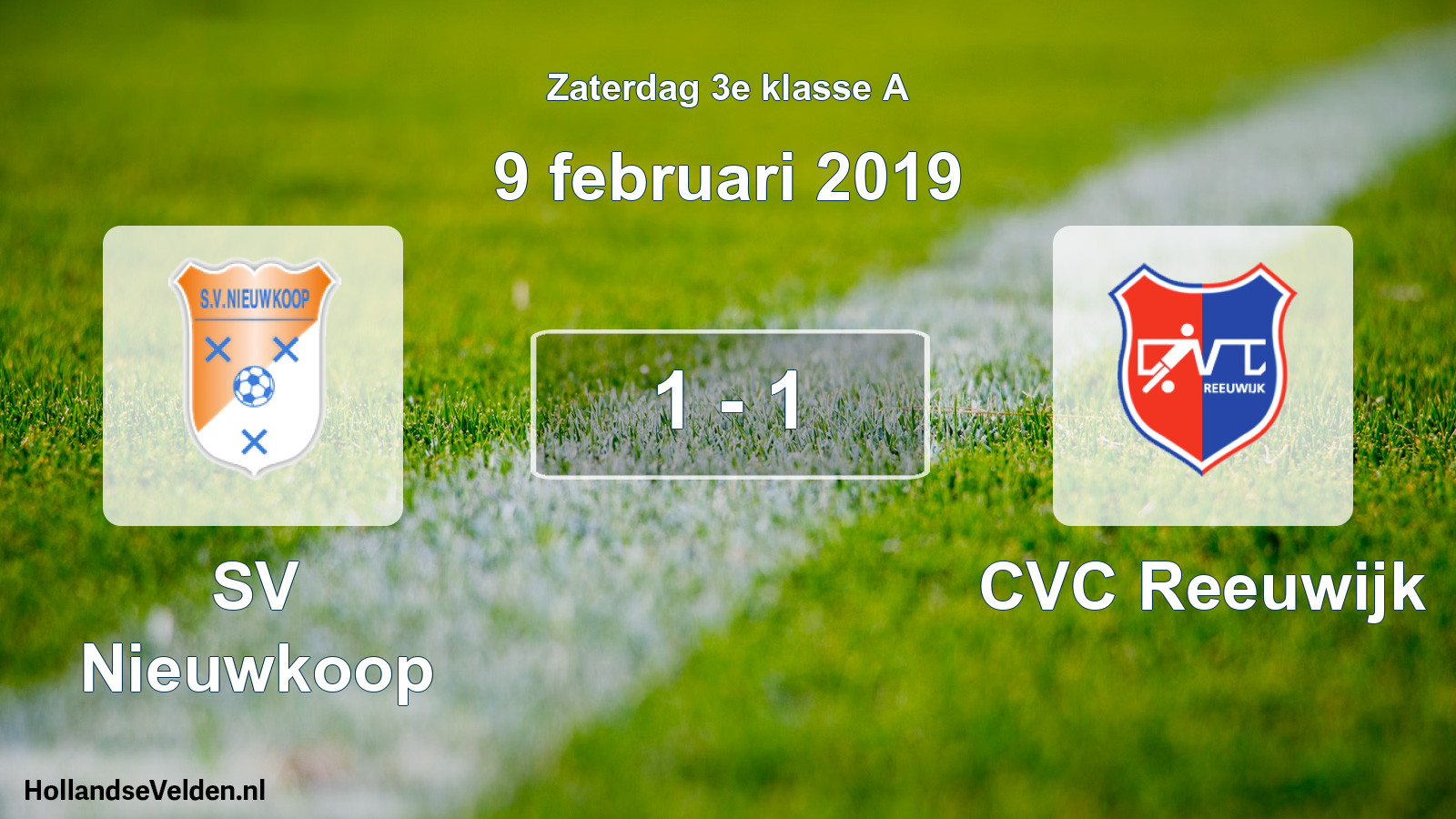 Total number of matches played: SV Nieuwkoop - CVC Reeuwijk 1 - 1 (9 February 2019)