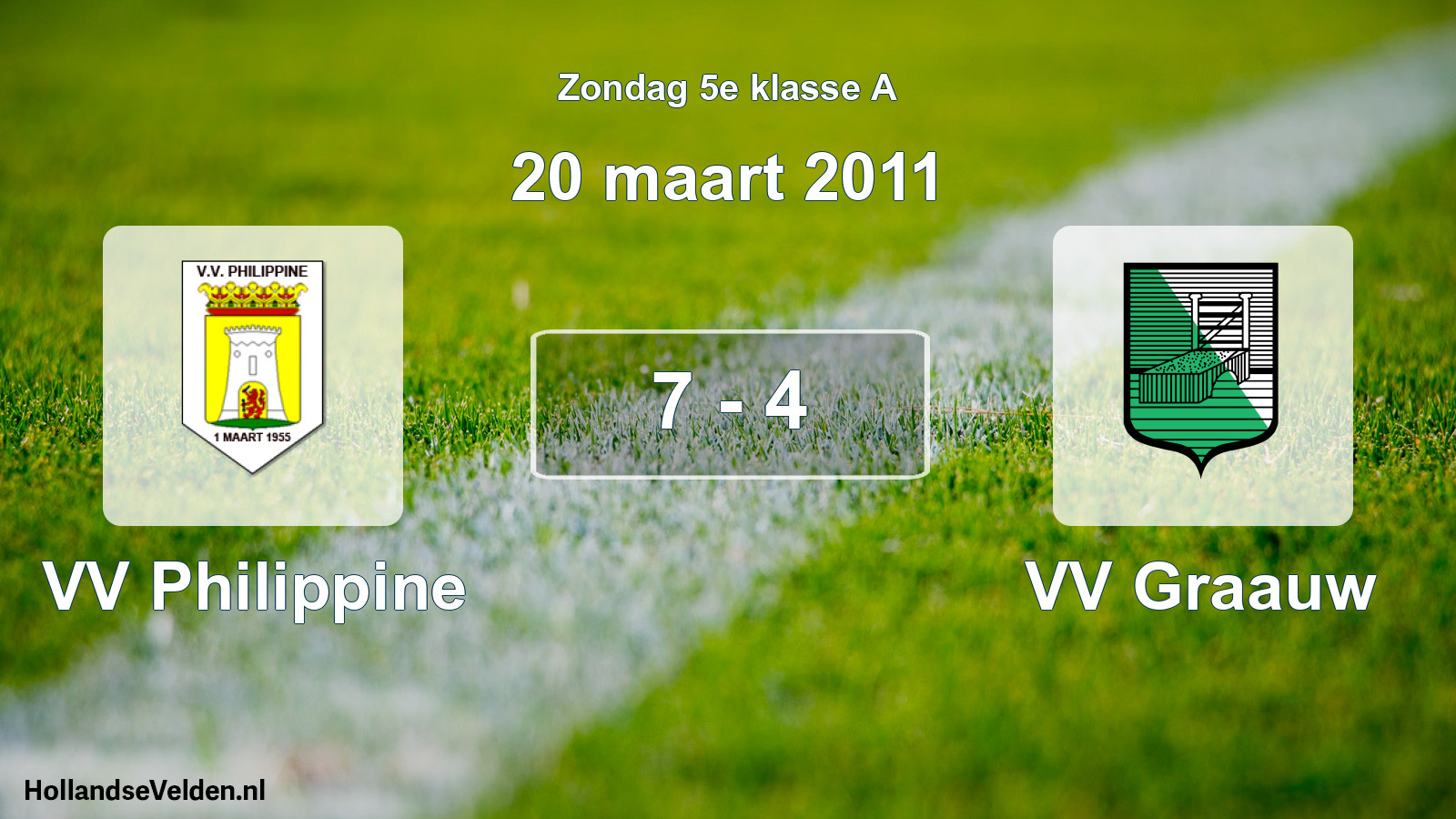 Total number of matches played: VV Philippine - VV Graauw 7 - 4 (20 March 2011)