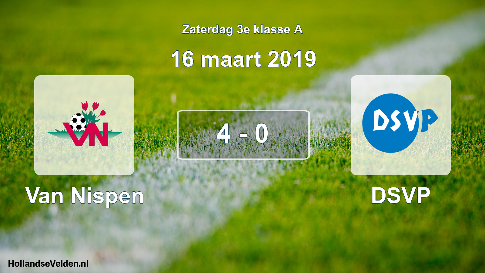 Total number of matches played: Van Nispen - DSVP 4 - 0 (16 March 2019)