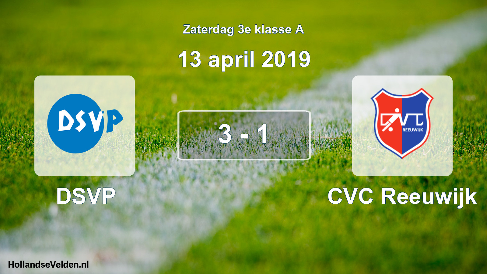 Total number of matches played: DSVP - CVC Reeuwijk 3 - 1 (13 April 2019)