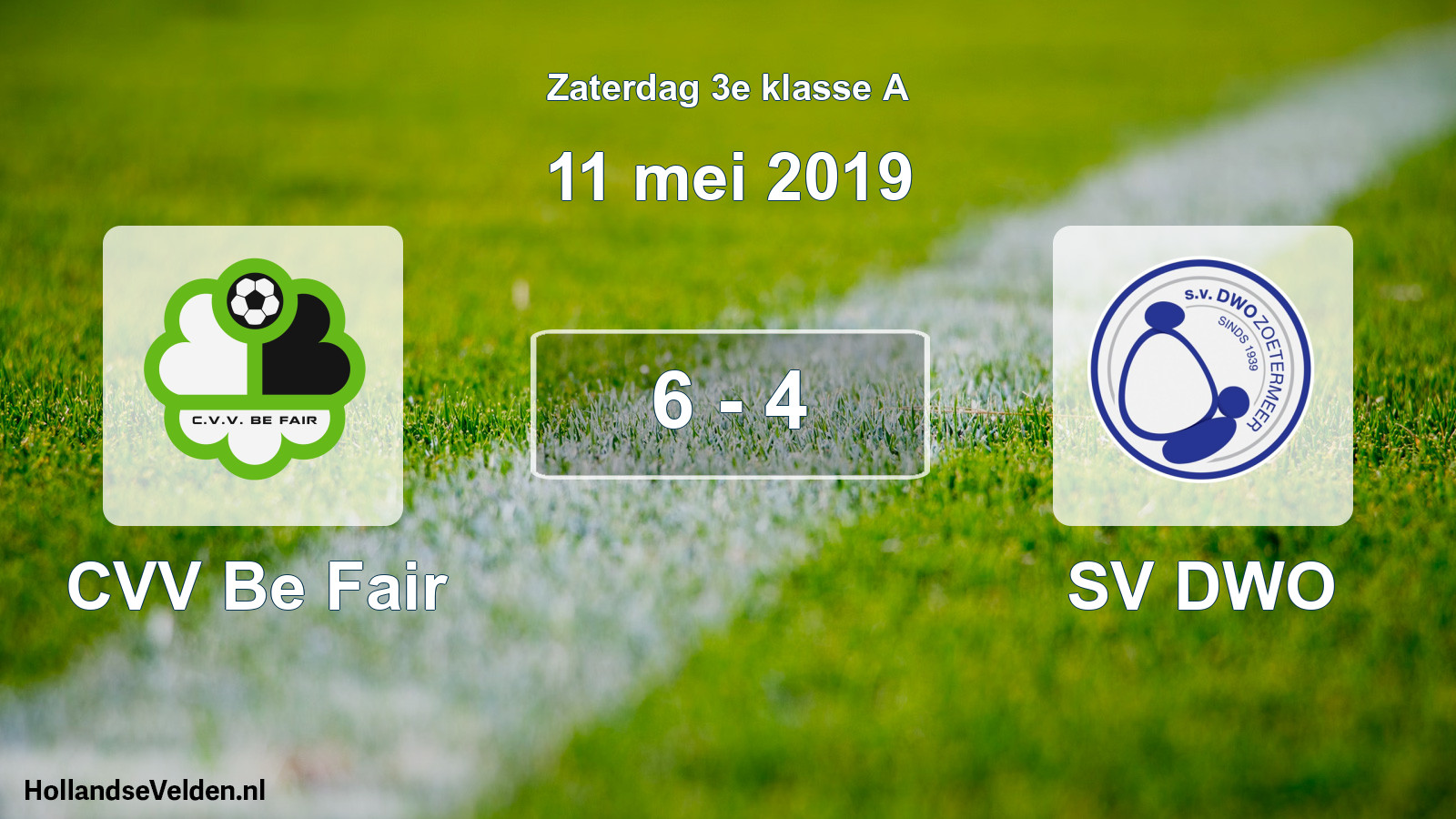 Total number of matches played: CVV Be Fair - SV DWO 6 - 4 (11 May 2019)