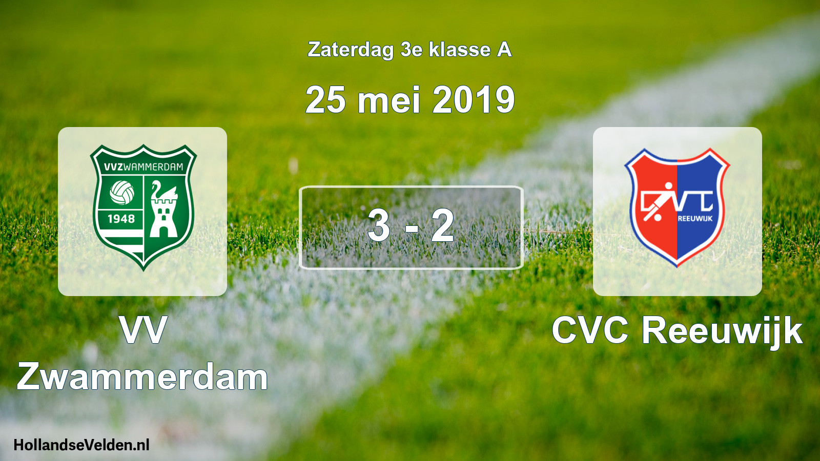 Total number of matches played: VV Zwammerdam - CVC Reeuwijk 3 - 2 (25 May 2019)