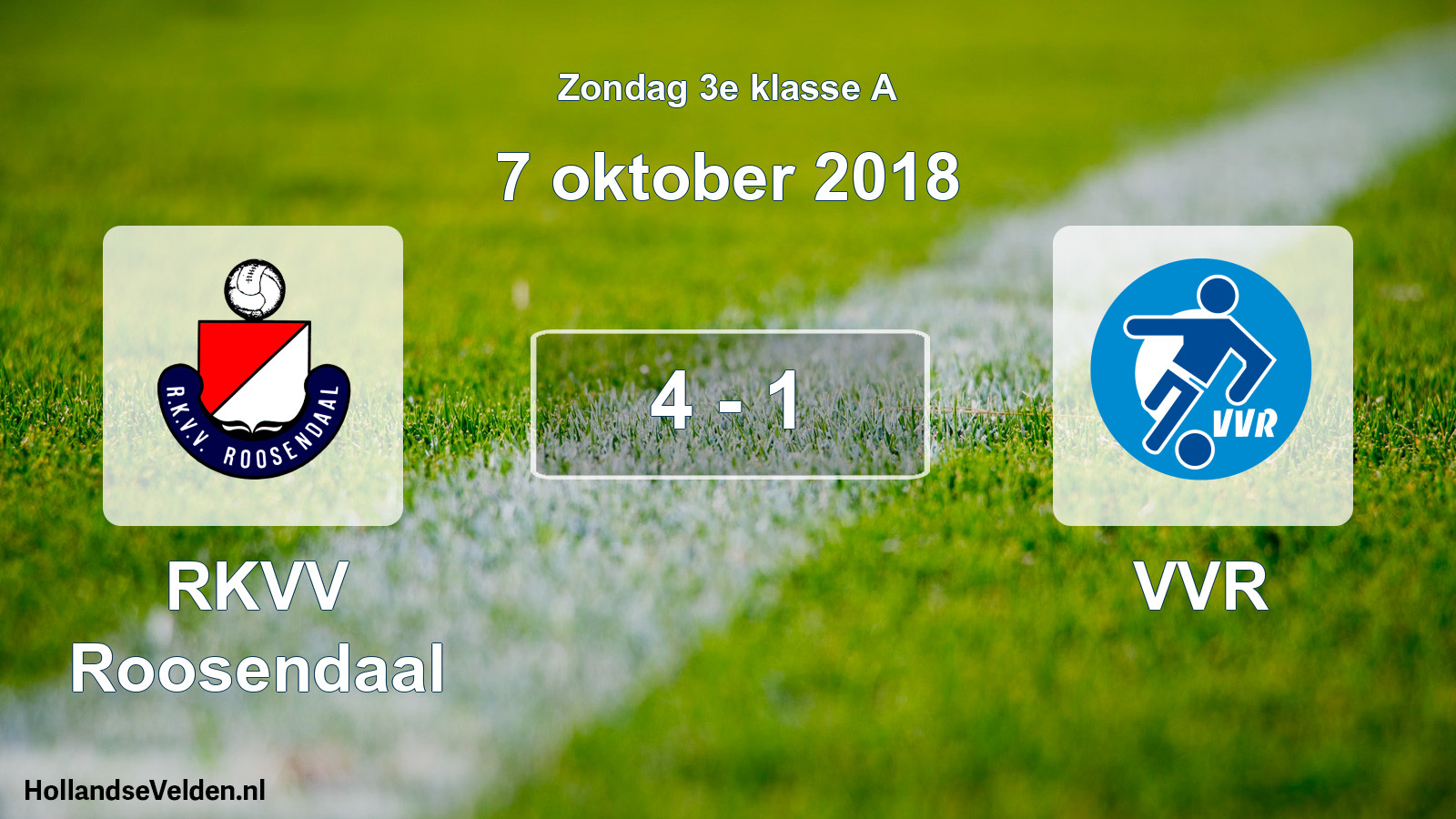 Total number of matches played: RKVV Roosendaal - VVR 4 - 1 (7 October 2018)