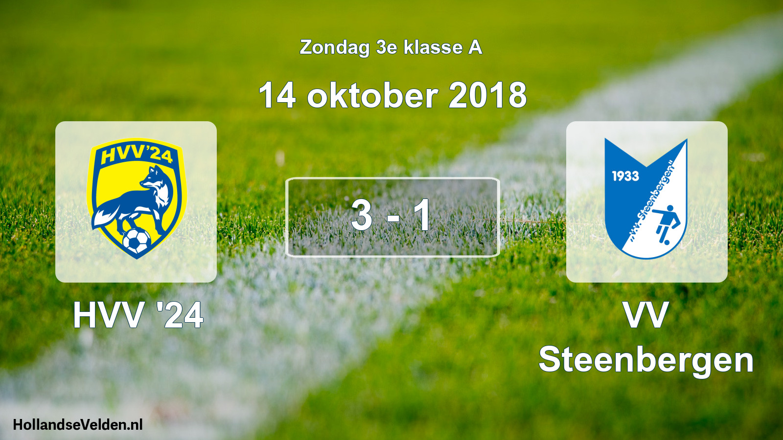 Total number of matches played: HVV '24 - VV Steenbergen 3 - 1 (14 October 2018)