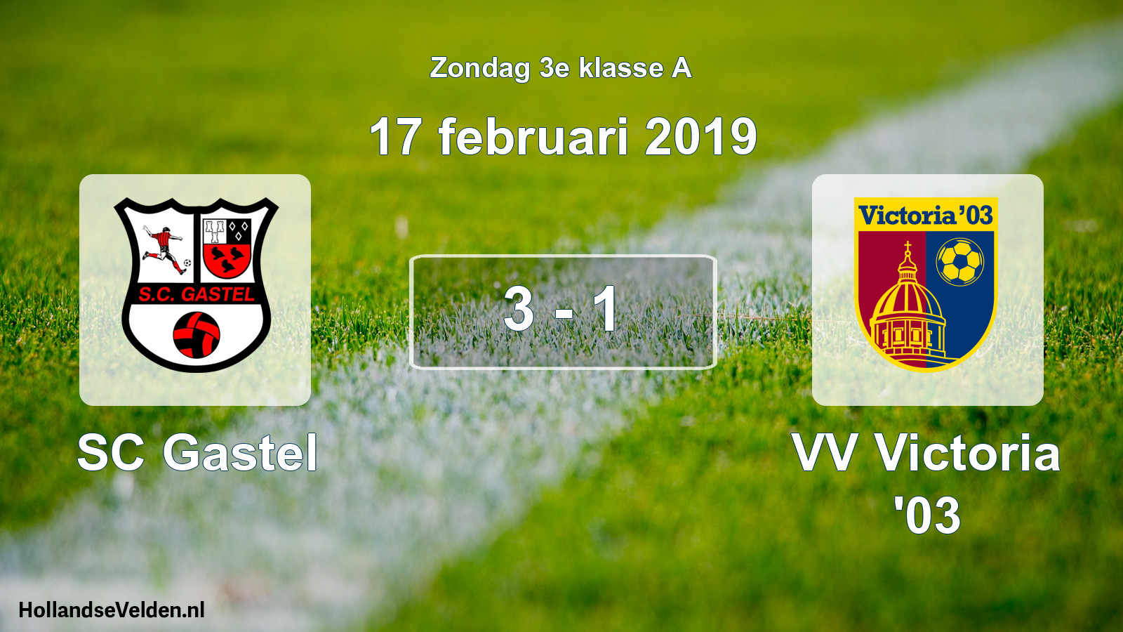 Total number of matches played: SC Gastel - VV Victoria '03 3 - 1 (17 February 2019)