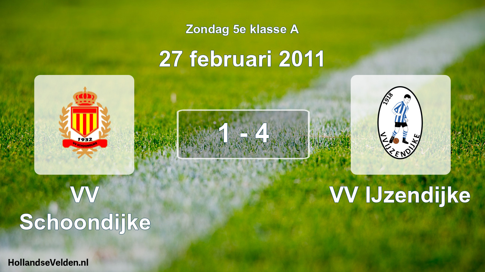 Total number of matches played: VV Schoondijke - VV IJzendijke 1 - 4 (27 February 2011)