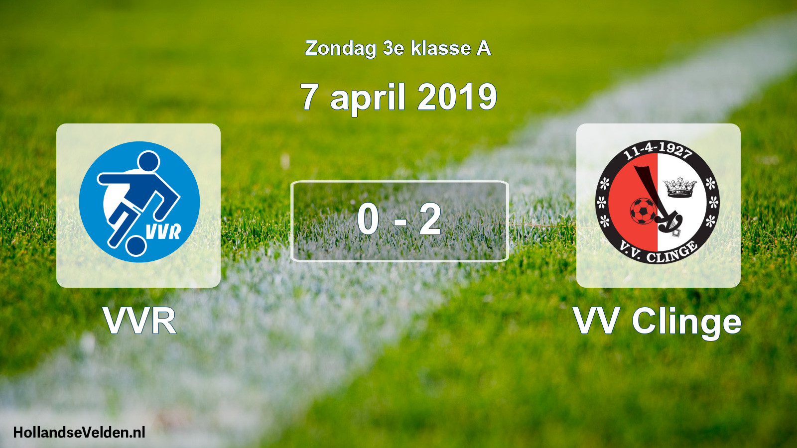 Total number of matches played: VVR - VV Clinge 0 - 2 (7 April 2019)