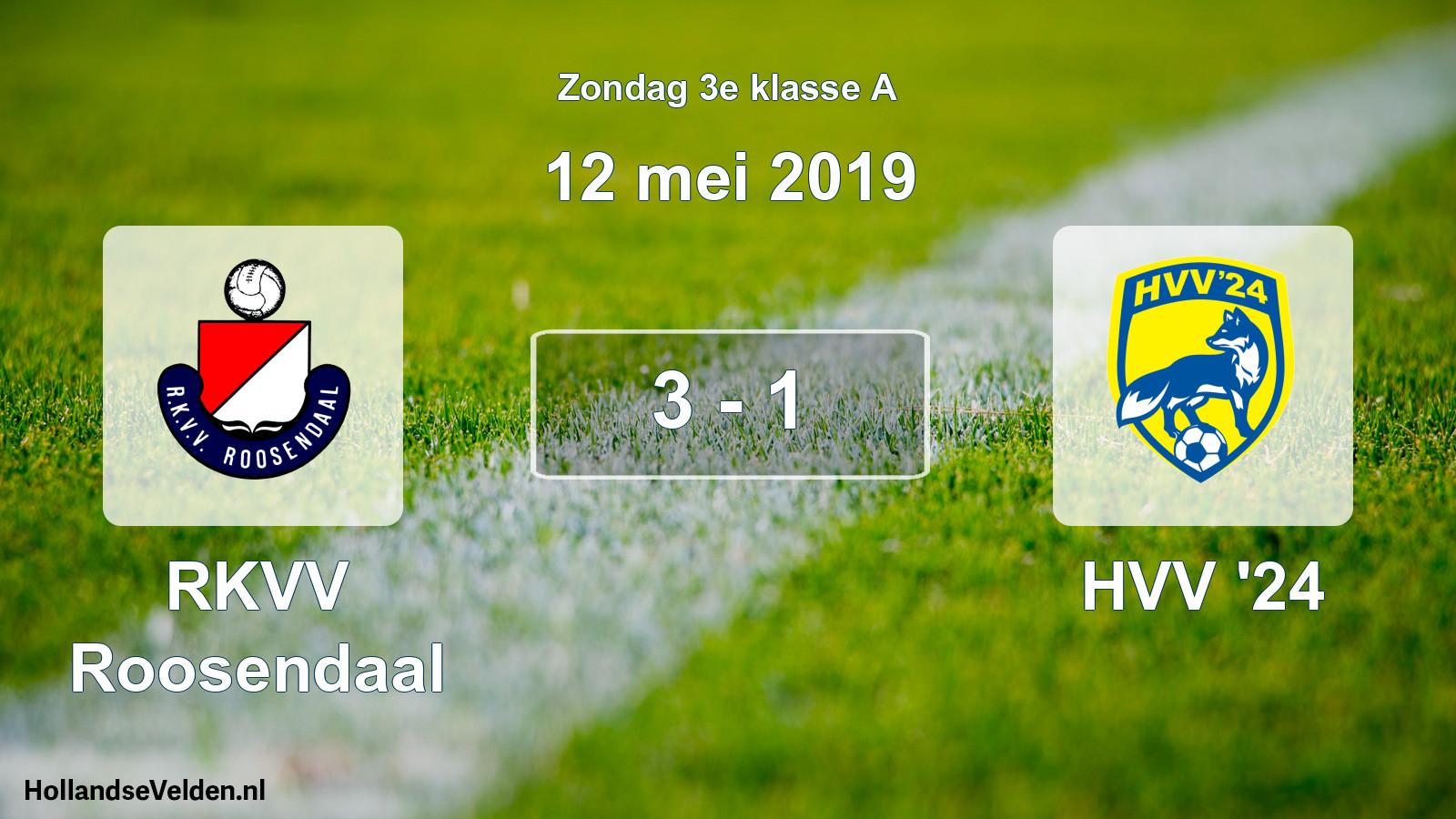 Total number of matches played: RKVV Roosendaal - HVV '24 3 - 1 (12 May 2019)