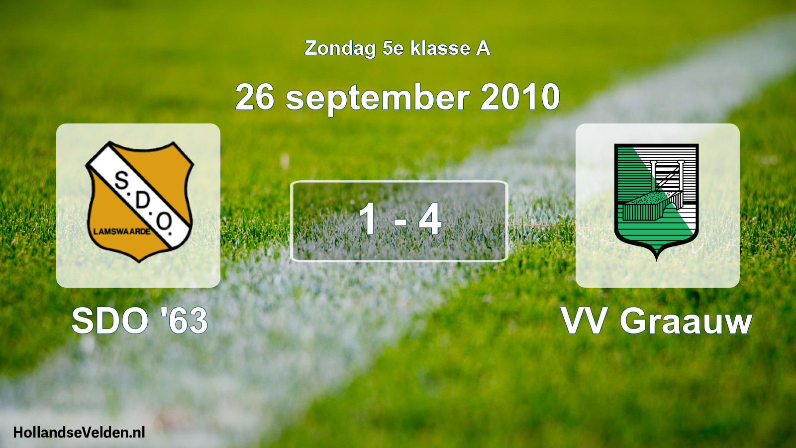Total number of matches played: SDO '63 - VV Graauw 1 - 4 (26 September 2010)