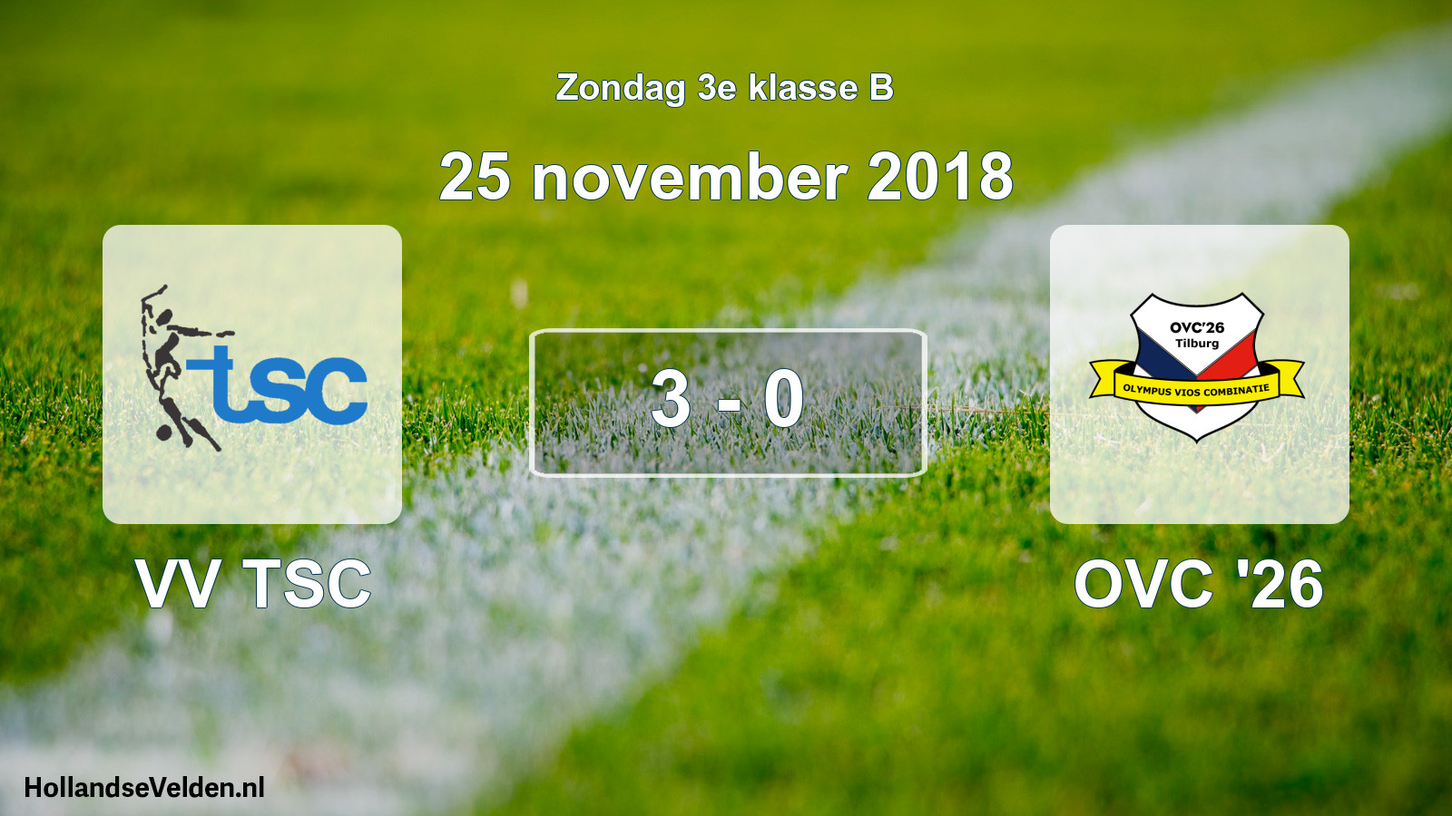 Total number of matches played: VV TSC - OVC '26 3 - 0 (25 November 2018)