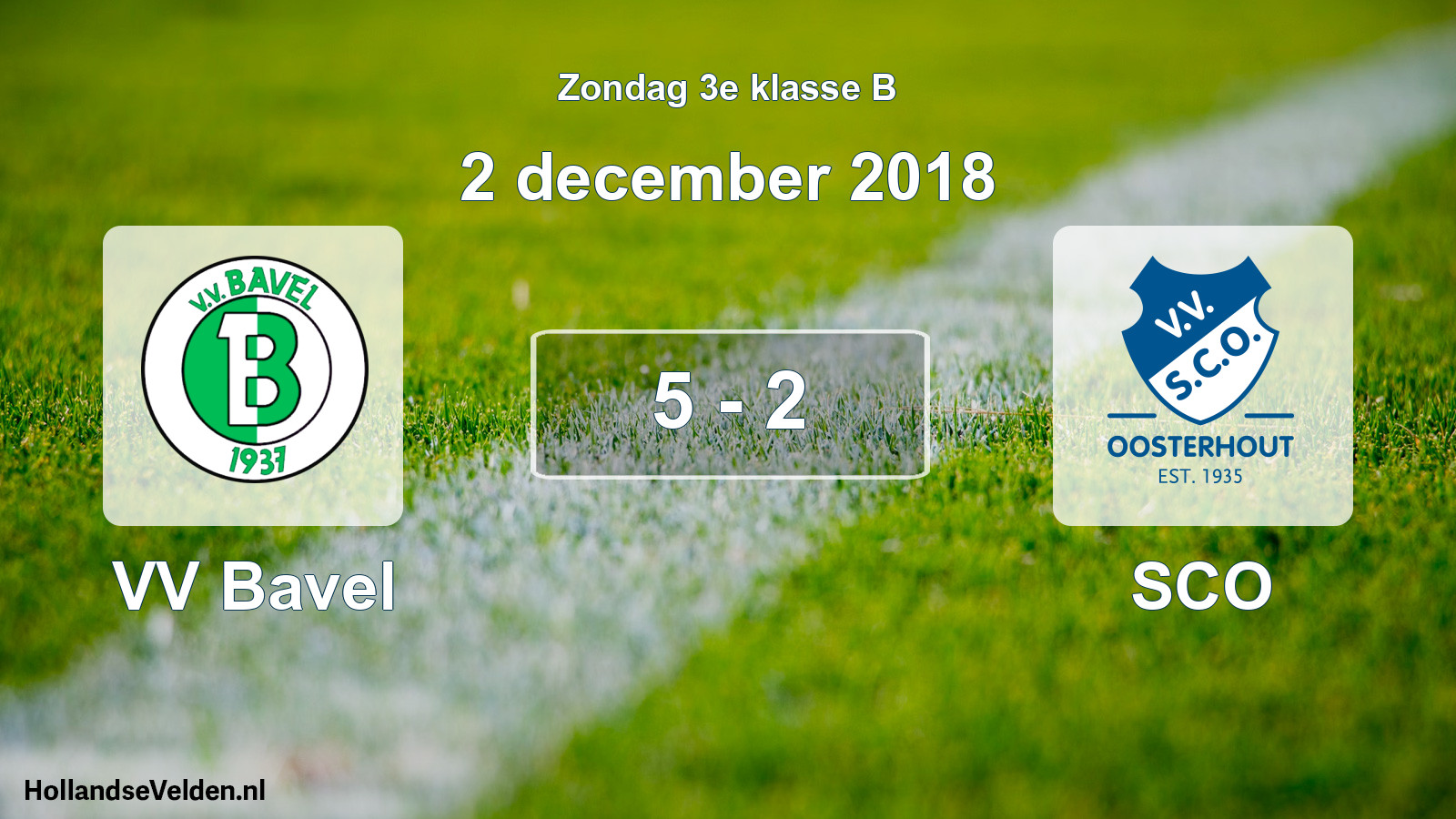 Total number of matches played: VV Bavel - SCO 5 - 2 (2 December 2018)