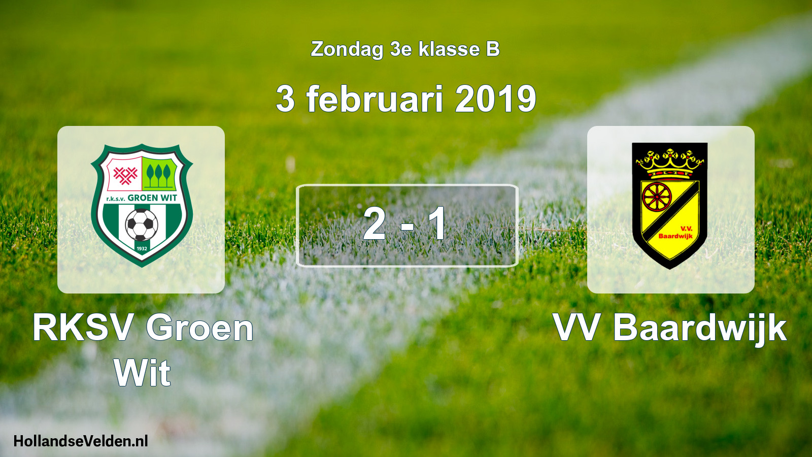 Total number of matches played: RKSV Groen Wit - VV Baardwijk 2 - 1 (3 February 2019)