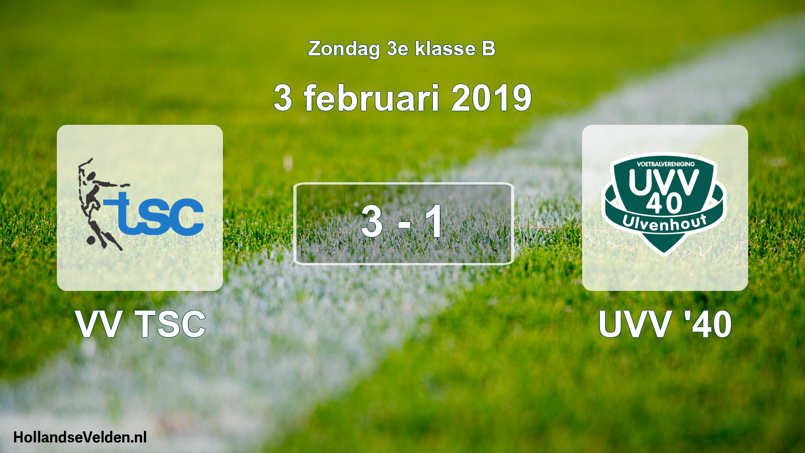 Total number of matches played: VV TSC - UVV '40 3 - 1 (3 February 2019)