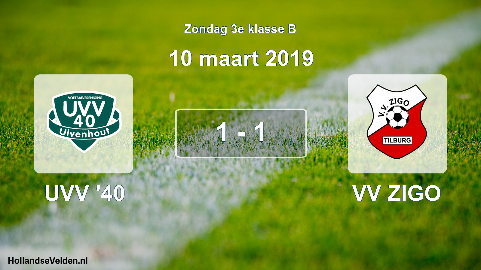 Total number of matches played: UVV '40 - VV ZIGO 1 - 1 (10 March 2019)