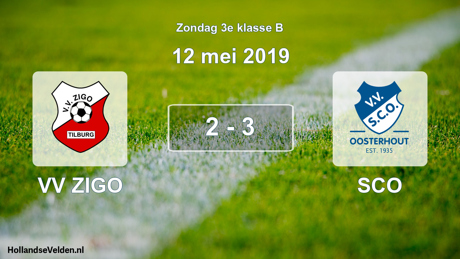 Total number of matches played: VV ZIGO - SCO 2 - 3 (12 May 2019)