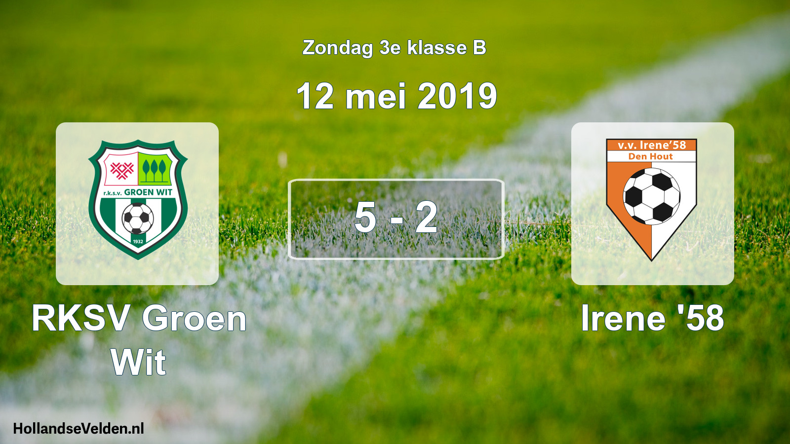 Total number of matches played: RKSV Groen Wit - Irene '58 5 - 2 (12 May 2019)