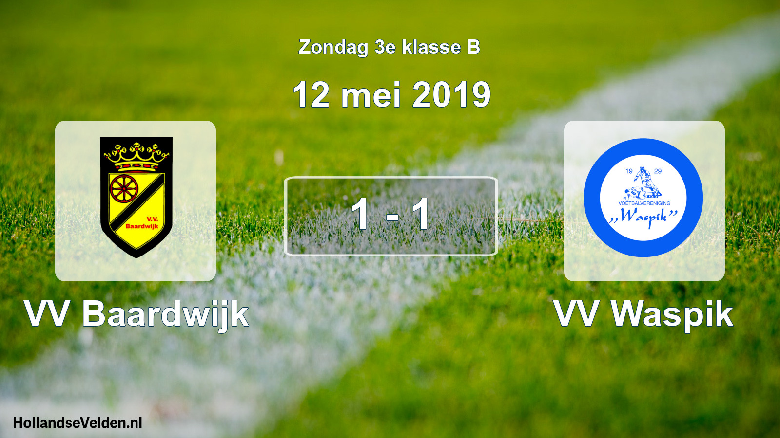 Total number of matches played: VV Baardwijk - VV Waspik 1 - 1 (12 May 2019)