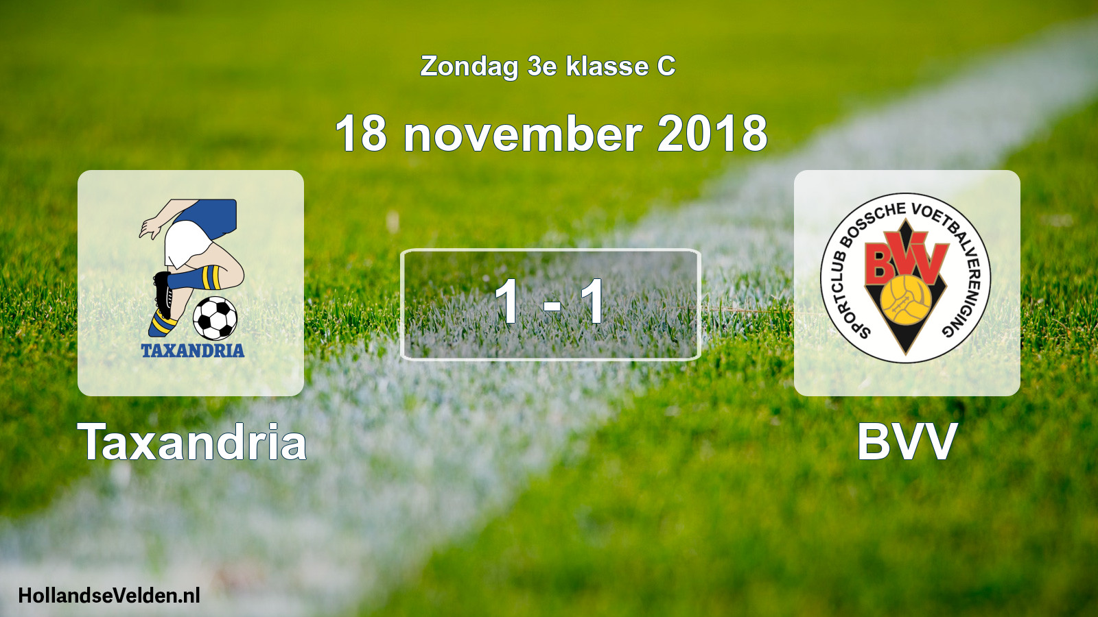 Total number of matches played: Taxandria - BVV 1 - 1 (18 November 2018)