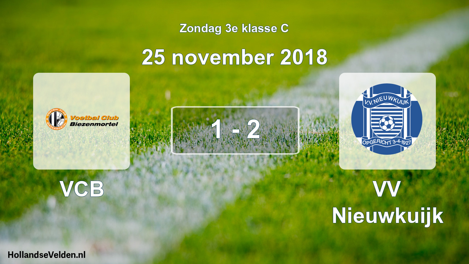 Total number of matches played: VCB - VV Nieuwkuijk 1 - 2 (25 November 2018)