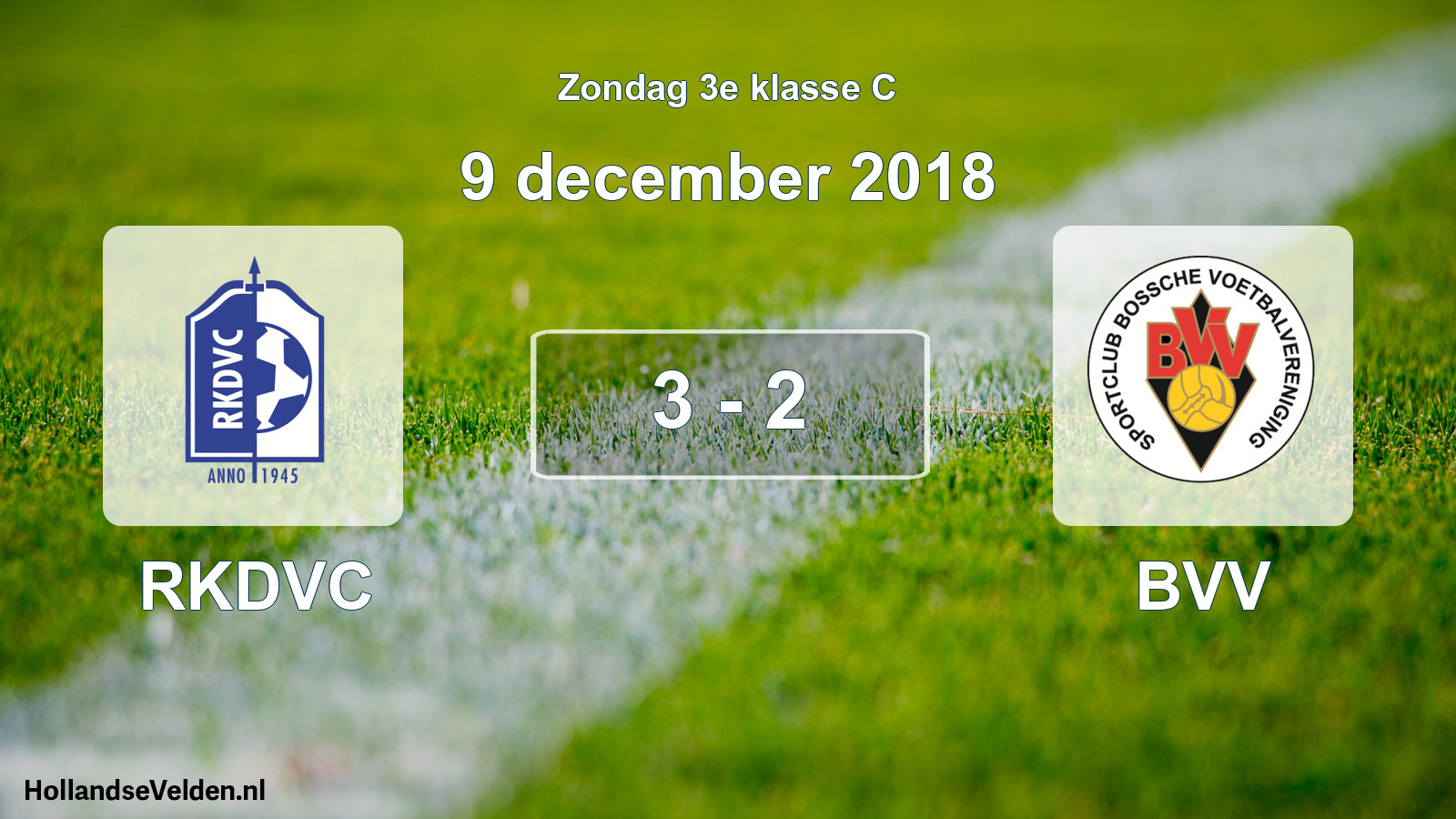 Total number of matches played: RKDVC - BVV 3 - 2 (9 December 2018)