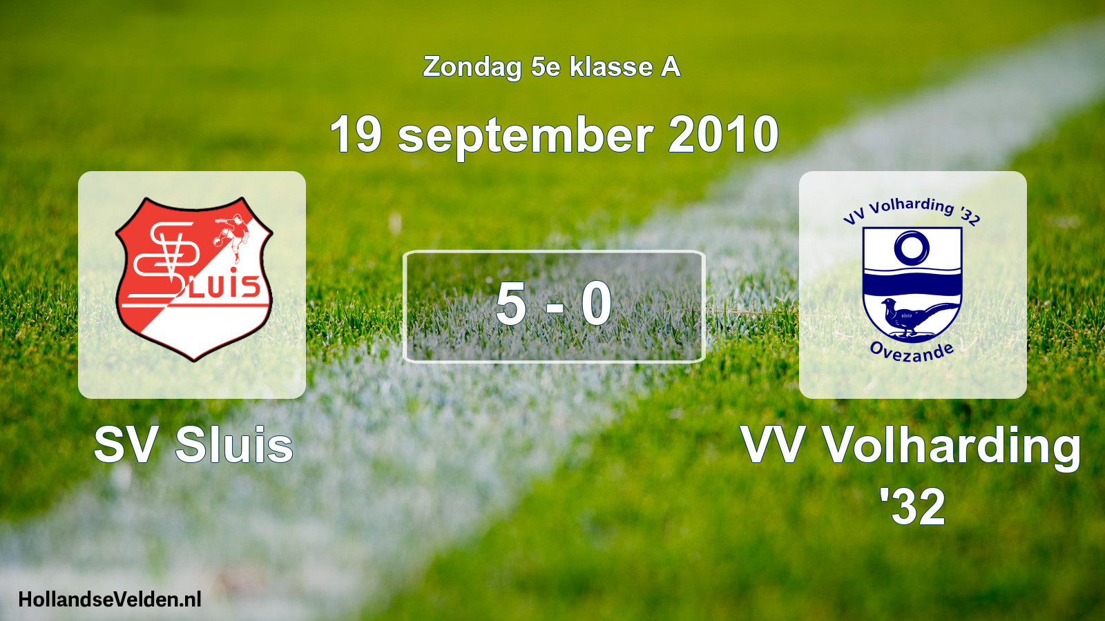 Total number of matches played: SV Sluis - VV Volharding '32 5 - 0 (19 September 2010)