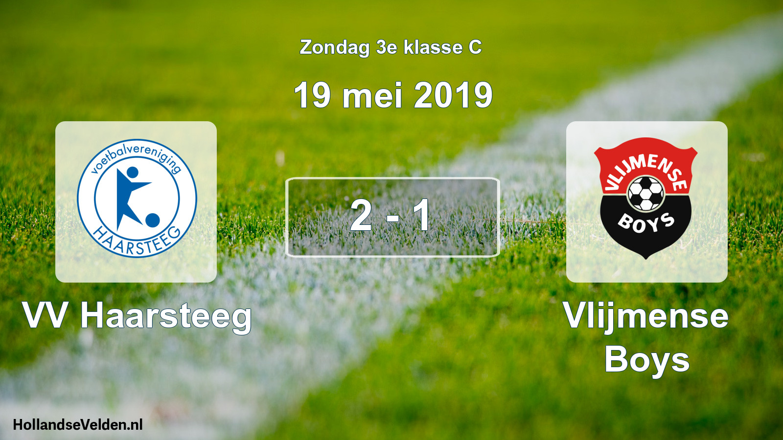 Total number of matches played: VV Haarsteeg - Vlijmense Boys 2 - 1 (19 May 2019)