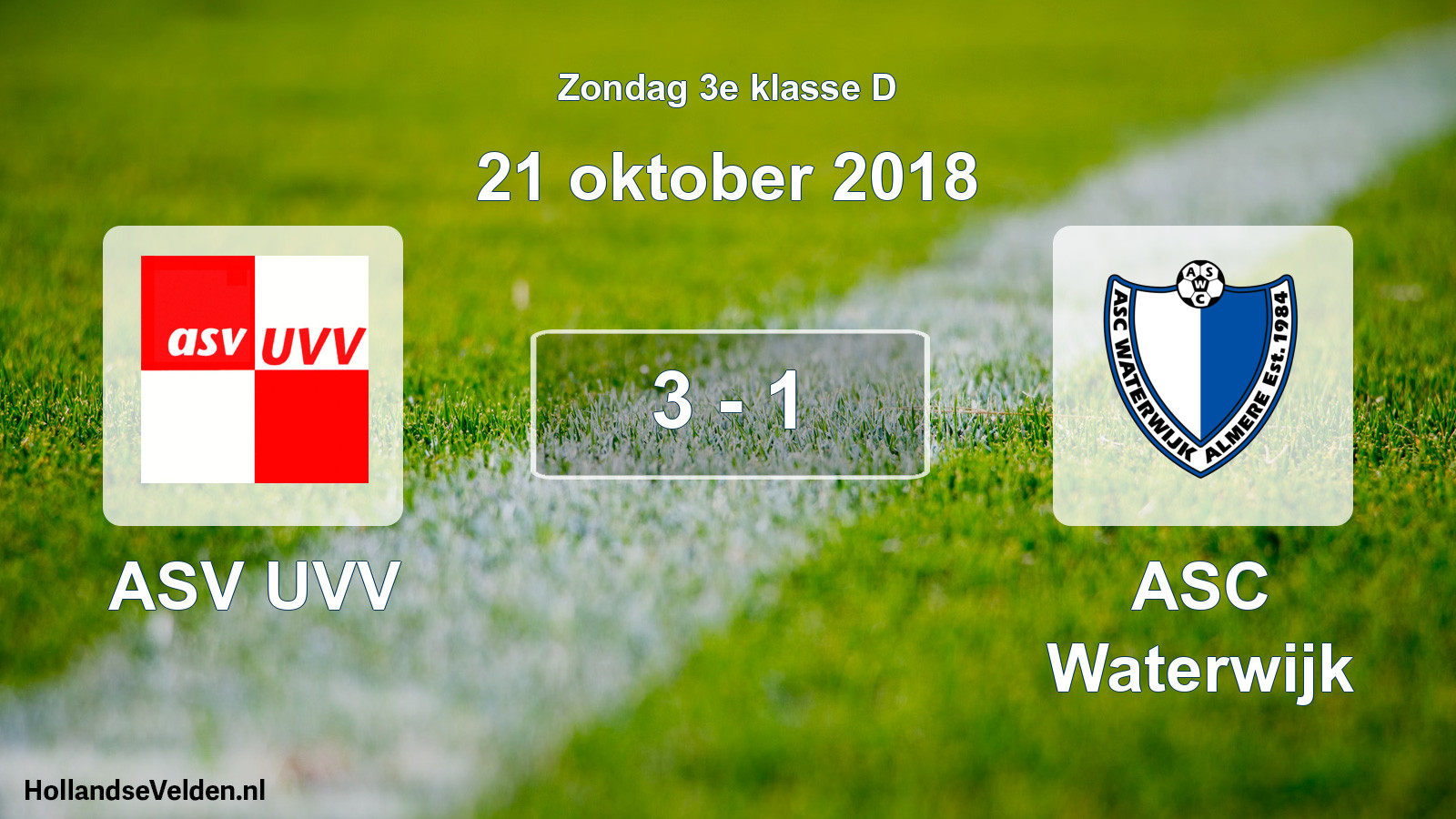 Total number of matches played: ASV UVV - ASC Waterwijk 3 - 1 (21 October 2018)