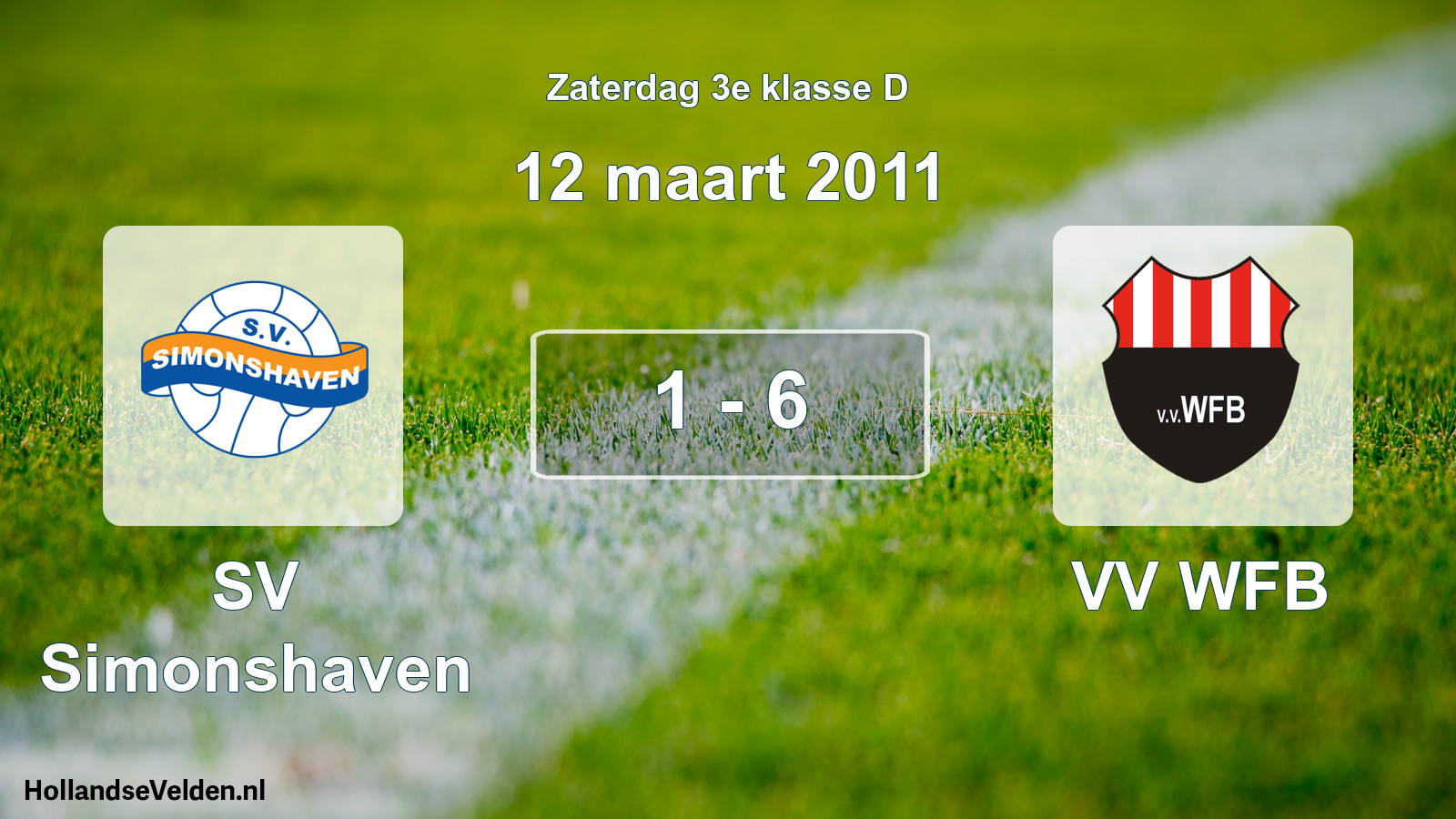 Total number of matches played: SV Simonshaven - VV WFB 1 - 6 (12 March 2011)
