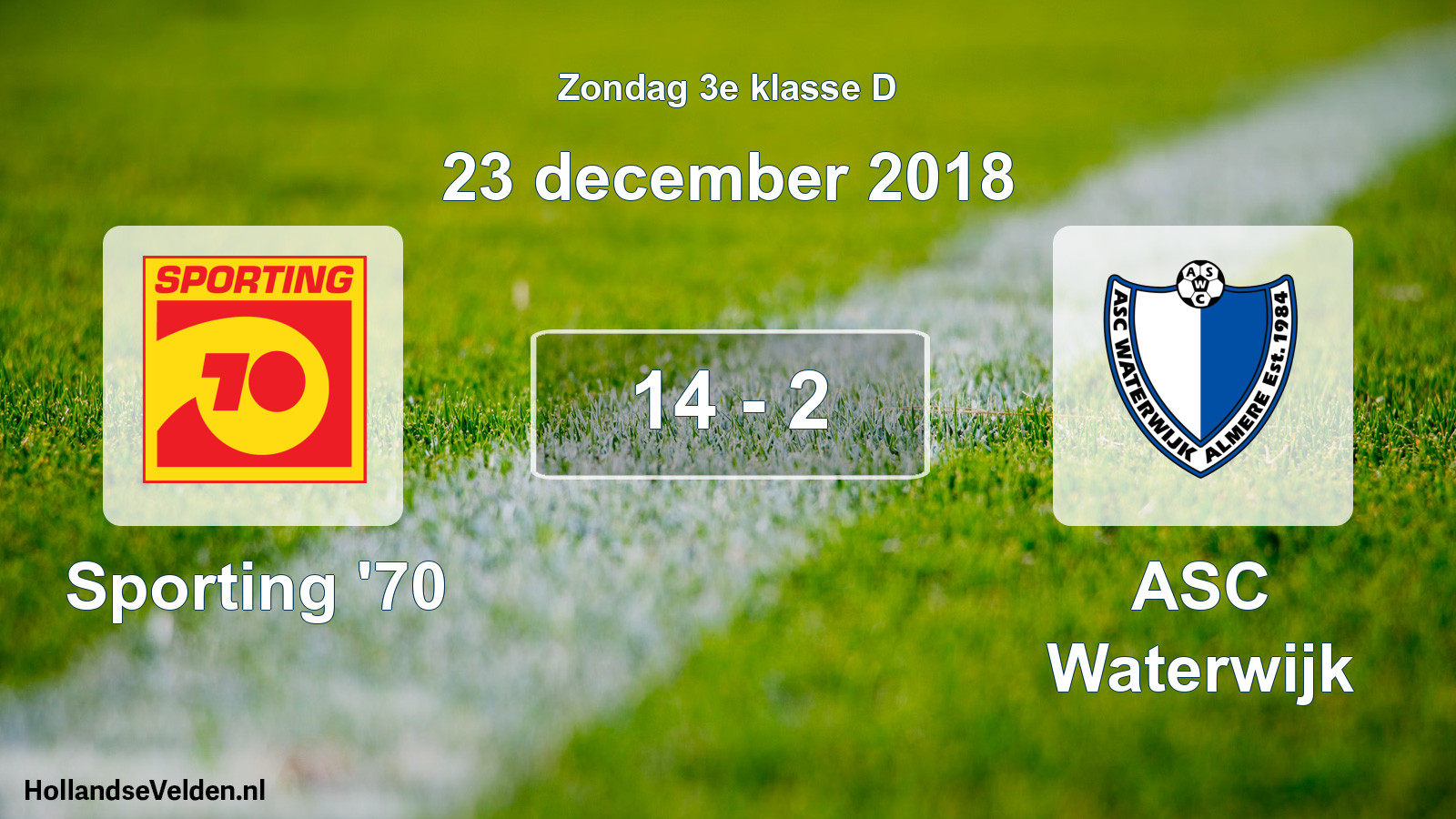 Total number of matches played: Sporting '70 - ASC Waterwijk 14 - 2 (23 December 2018)