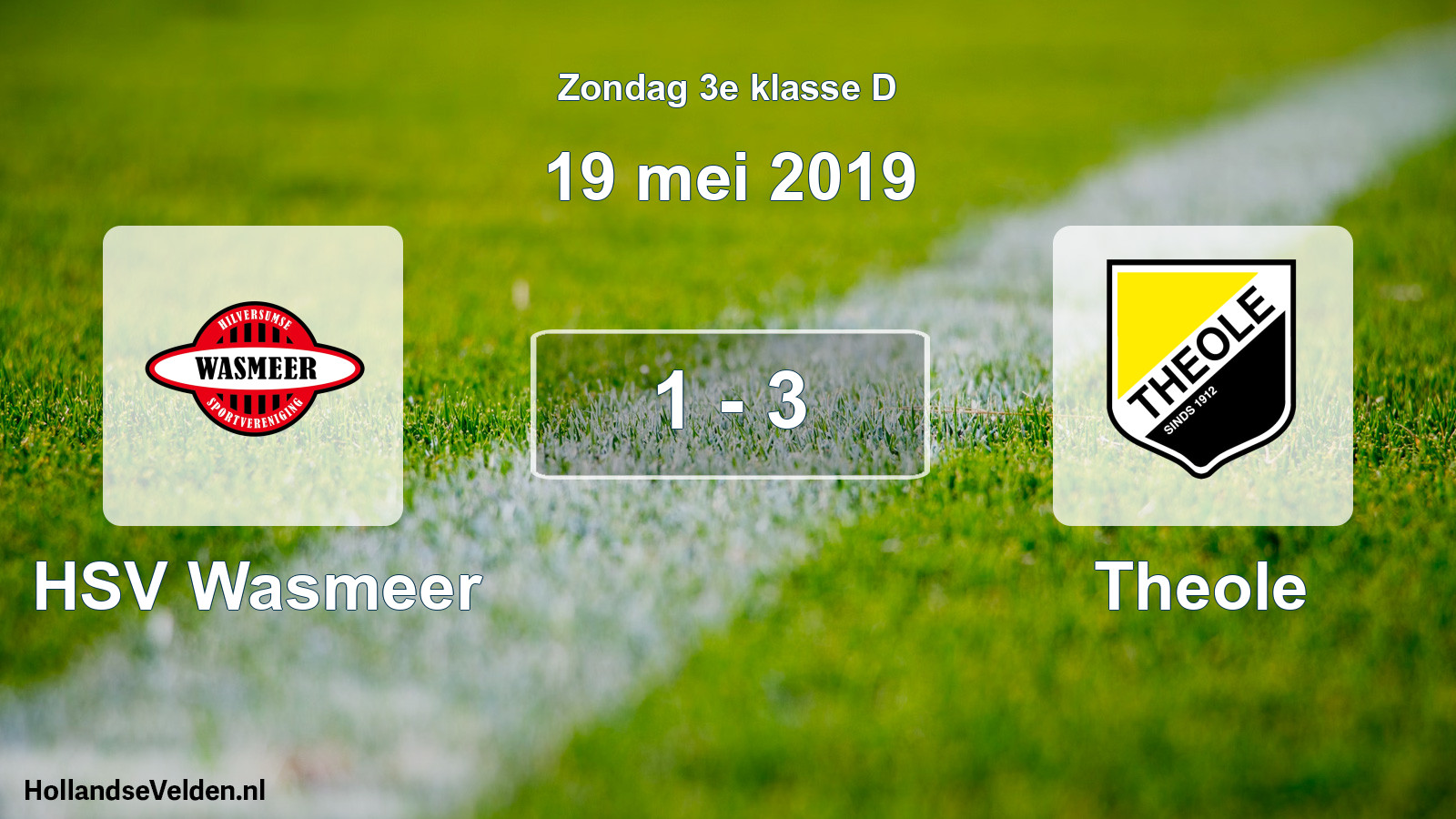 Total number of matches played: HSV Wasmeer - Theole 1 - 3 (19 May 2019)