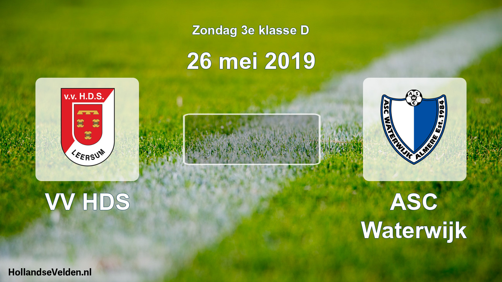 Scheduled Match: VV HDS - ASC Waterwijk (26 May 2019)