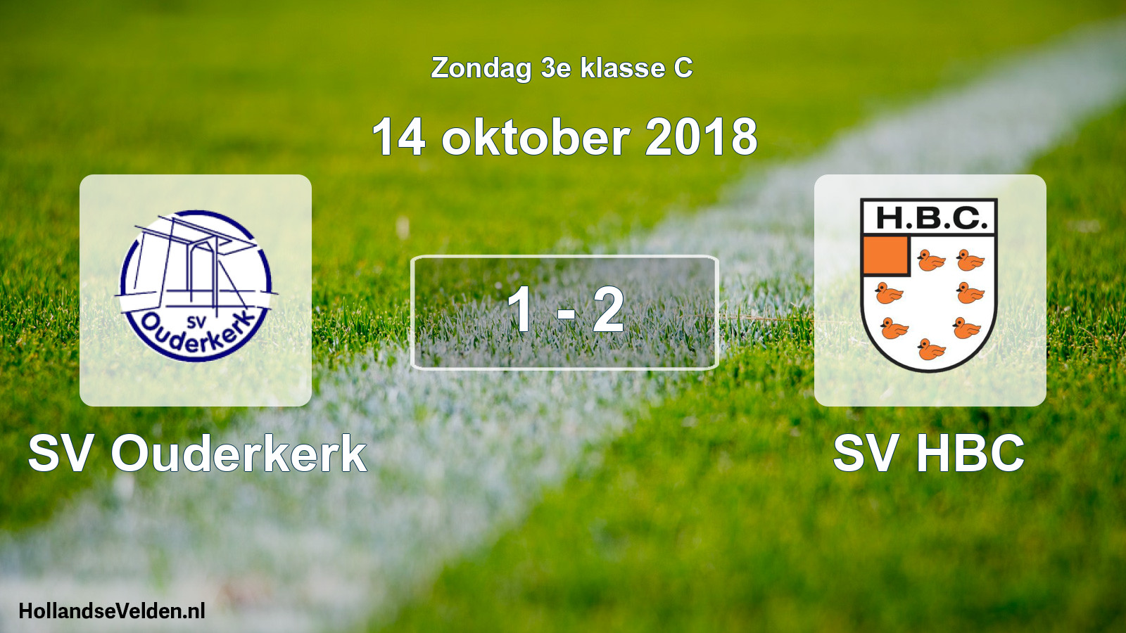 Total number of matches played: SV Ouderkerk - SV HBC 1 - 2 (14 October 2018)