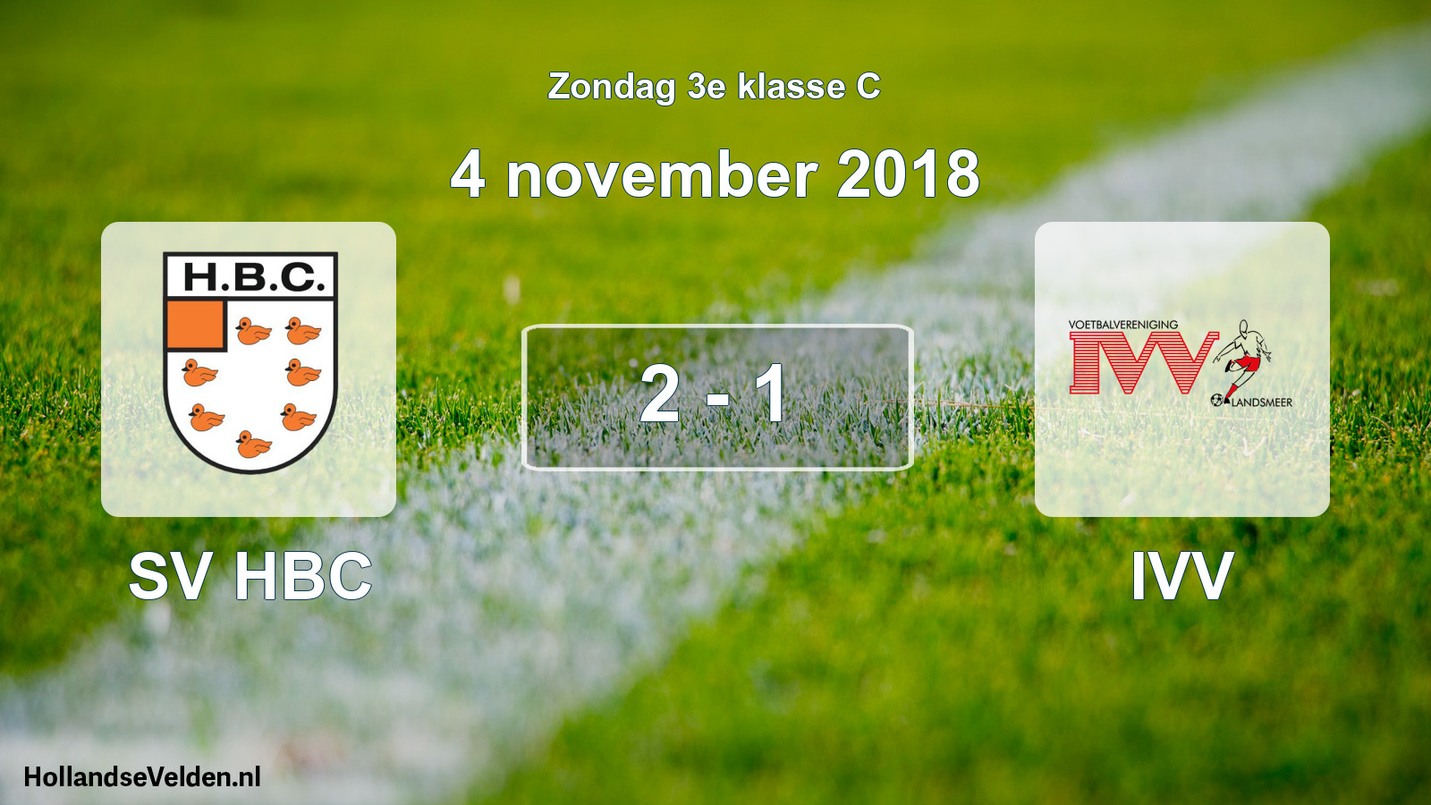 Total number of matches played: SV HBC - IVV 2 - 1 (4 November 2018)