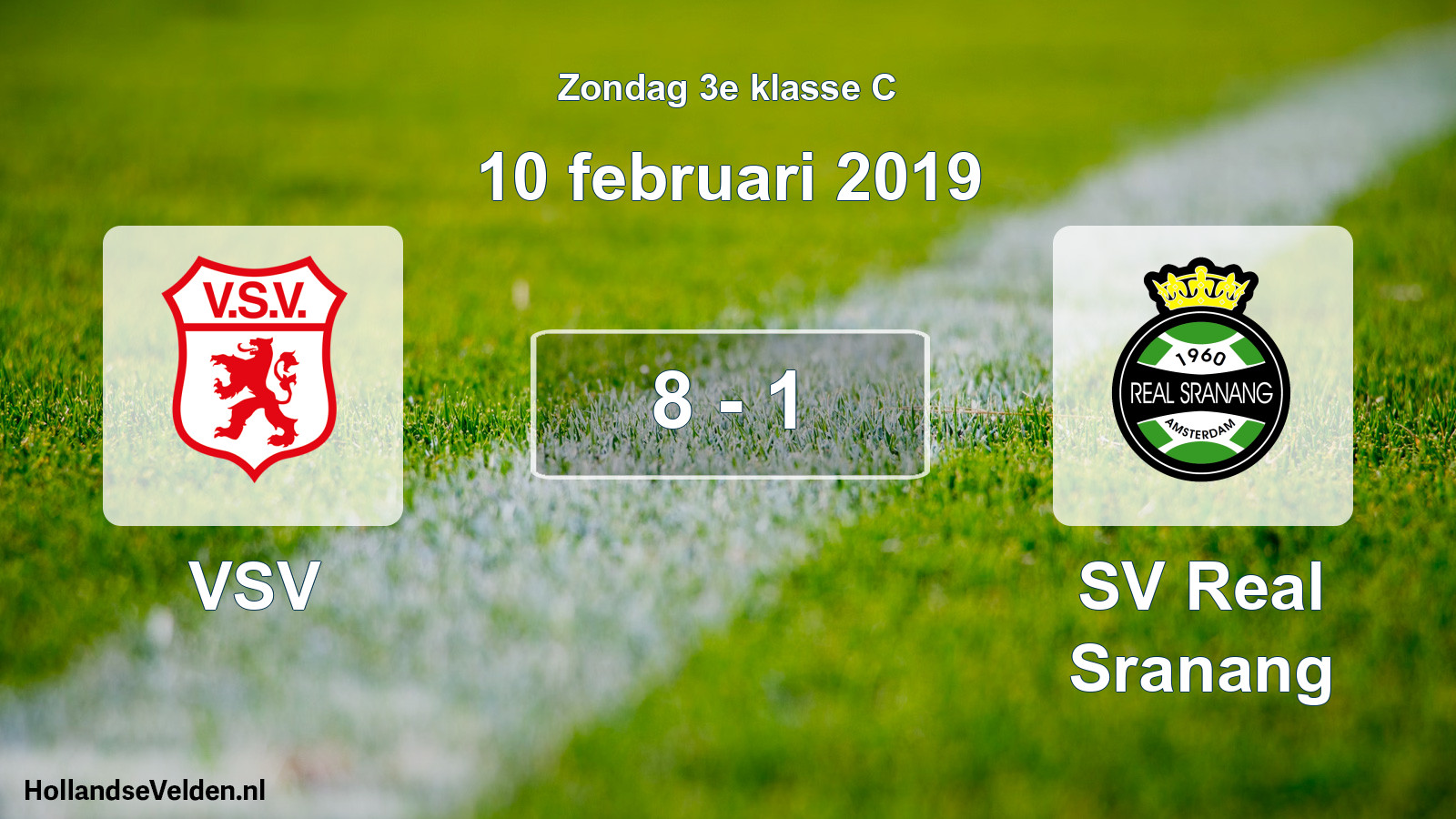 Total number of matches played: VSV - SV Real Sranang 8 - 1 (10 February 2019)