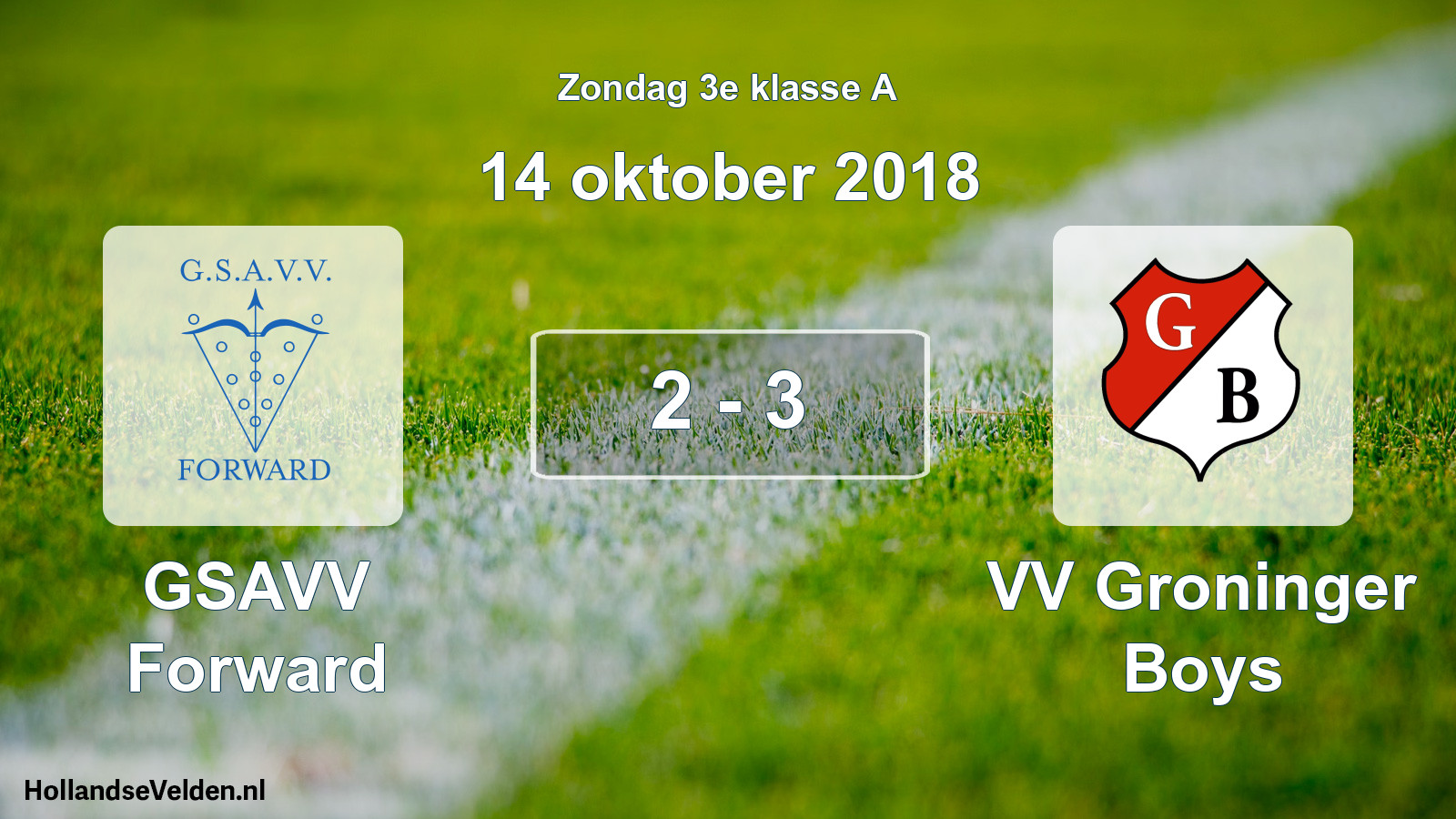 Total number of matches played: GSAVV Forward - VV Groninger Boys 2 - 3 (14 October 2018)