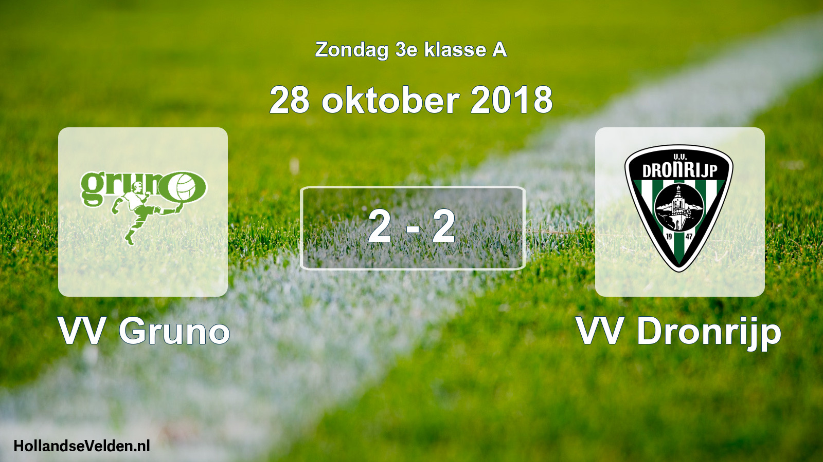 Total number of matches played: VV Gruno - VV Dronrijp 2 - 2 (28 October 2018)