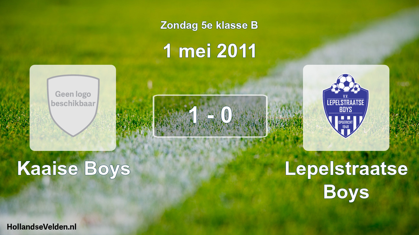Total number of matches played: Kaaise Boys - Lepelstraatse Boys 1 - 0 (1 May 2011)
