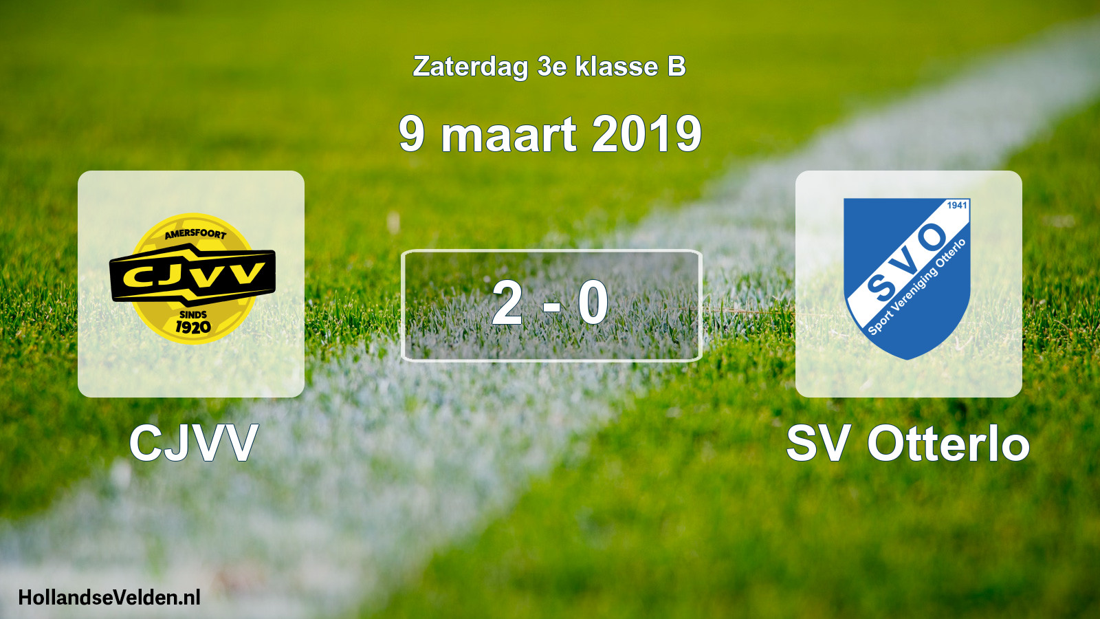 Total number of matches played: CJVV - SV Otterlo 2 - 0 (9 March 2019)
