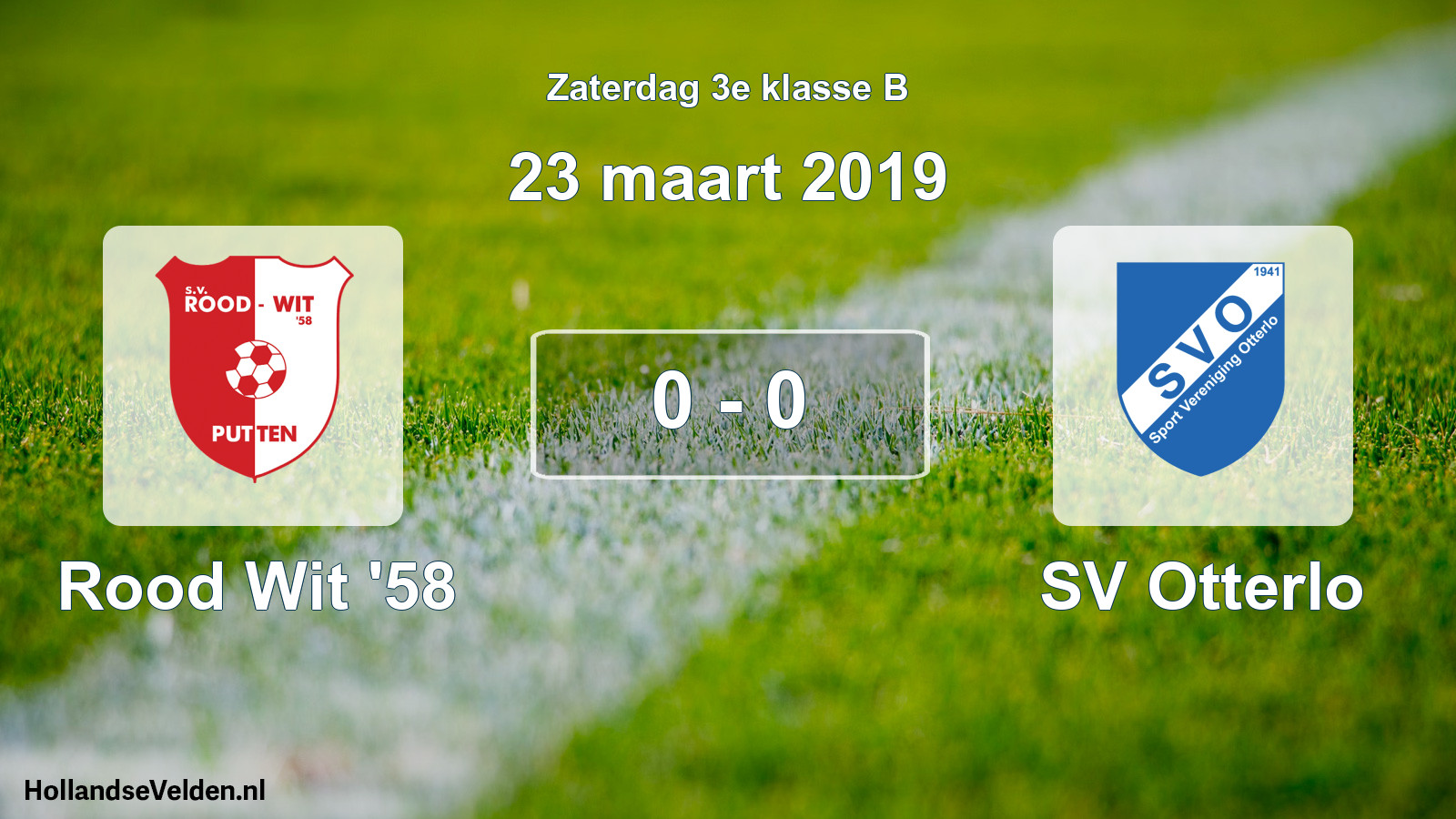 Total number of matches played: Rood Wit '58 - SV Otterlo 0 - 0 (23 March 2019)