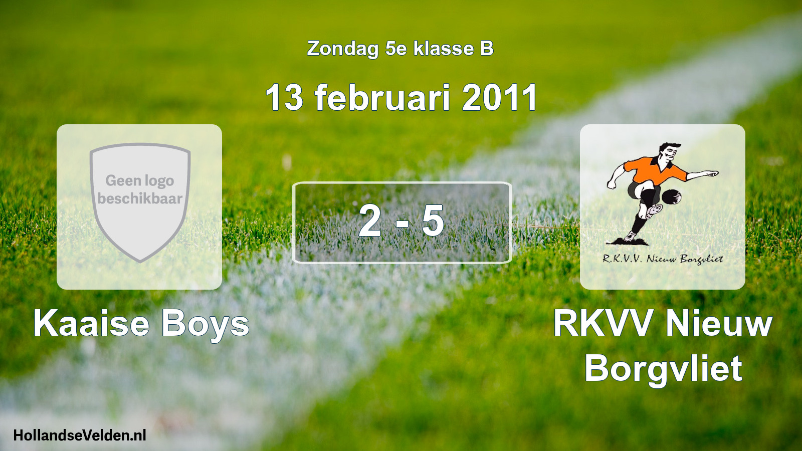 Total number of matches played: Kaaise Boys - RKVV Nieuw Borgvliet 2 - 5 (13 February 2011)