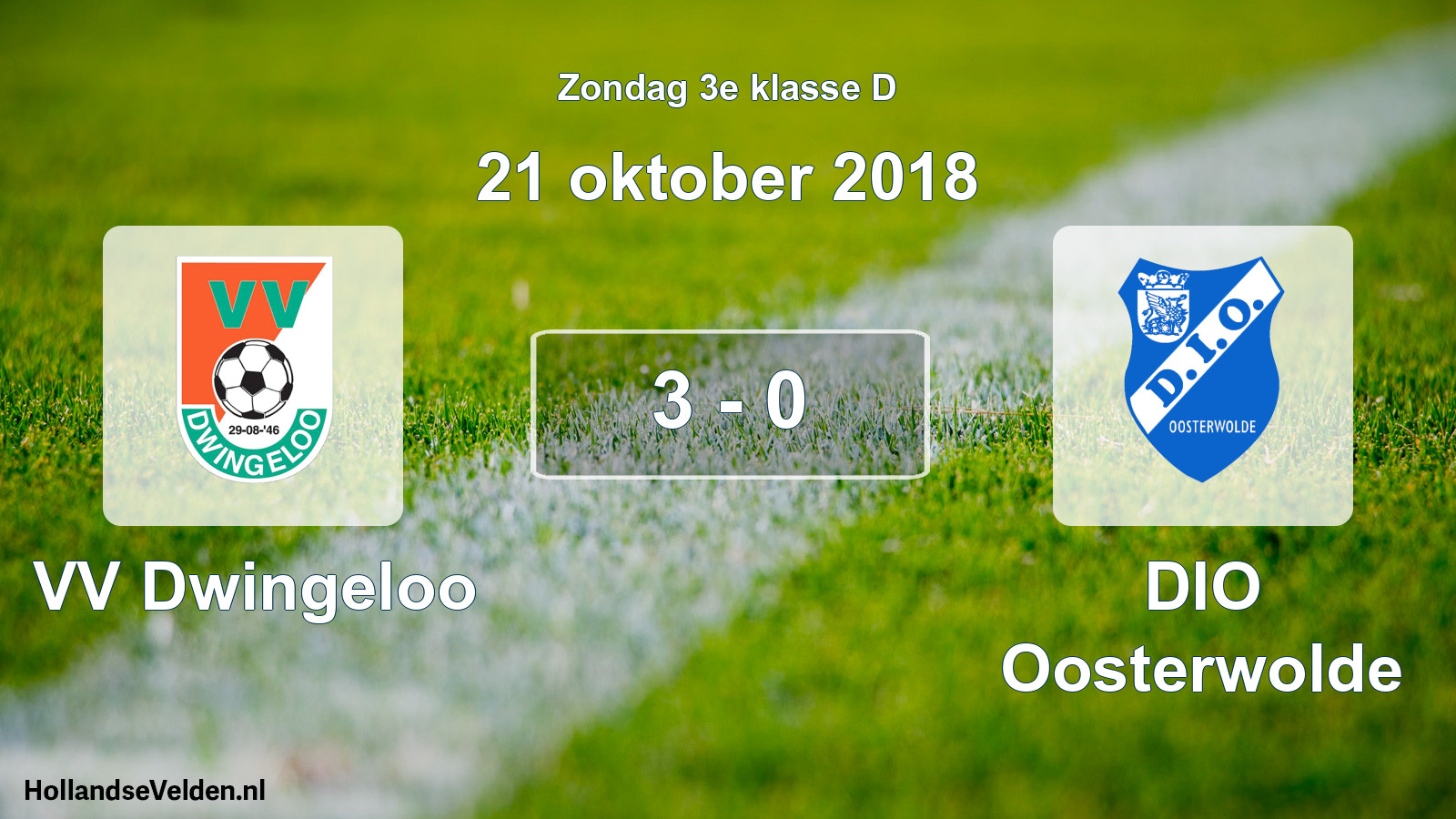 Total number of matches played: VV Dwingeloo - DIO Oosterwolde 3 - 0 (21 October 2018)