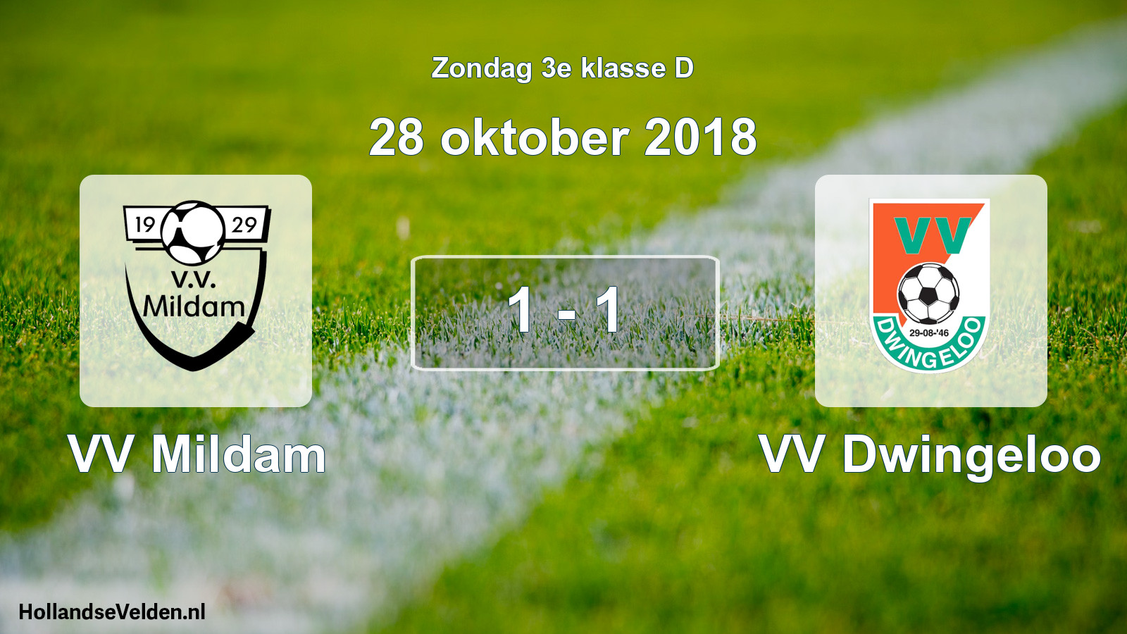 Total number of matches played: VV Mildam - VV Dwingeloo 1 - 1 (28 October 2018)