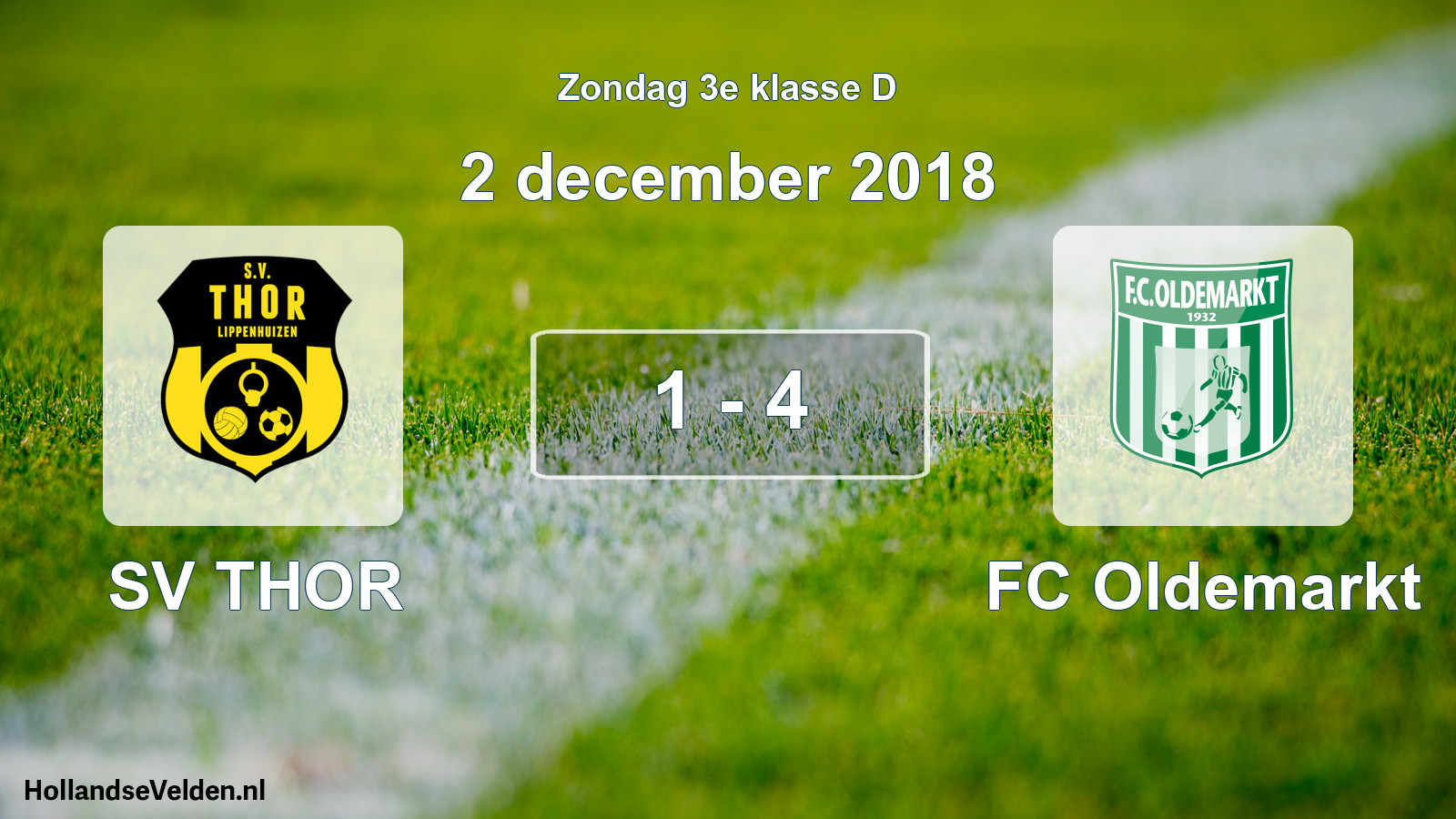 Total number of matches played: SV THOR - FC Oldemarkt 1 - 4 (2 December 2018)